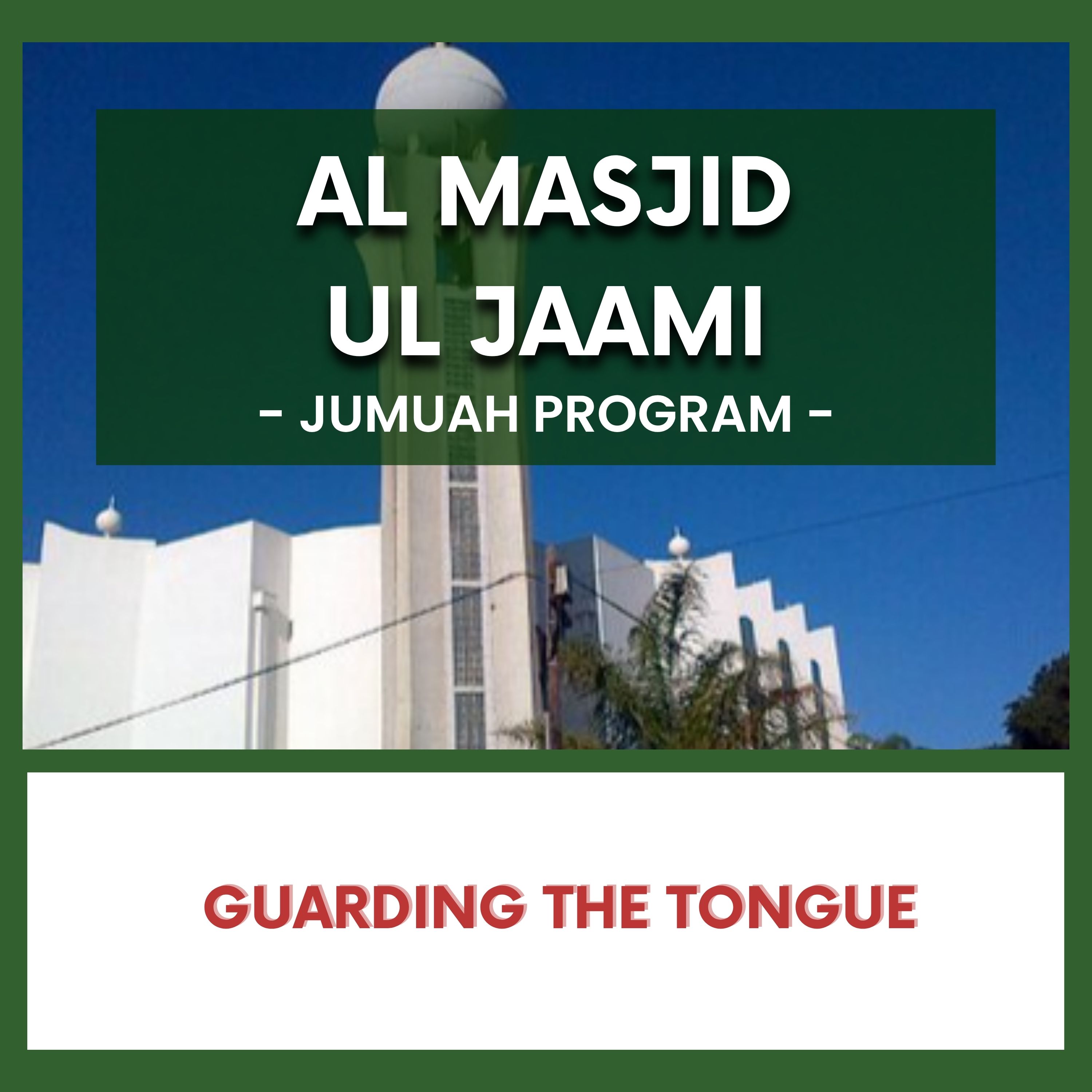 Guarding the Tongue by ML Sulaiman Bhamjee episode artwork