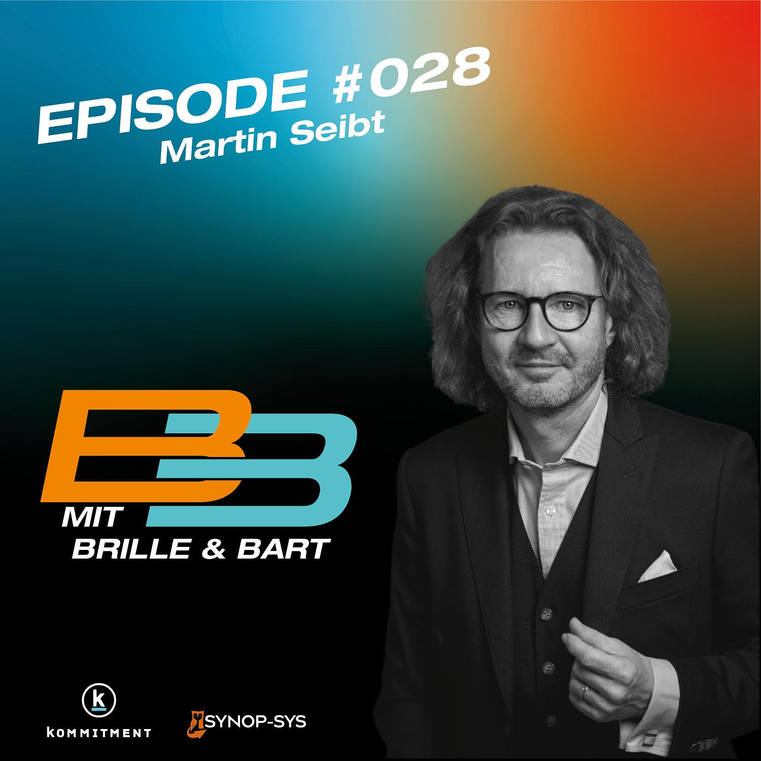 Mit Brille und Bart: Der Podcast für Organisations- und Führungskräfteentwicklung mit der angewandten Transaktionsanalyse