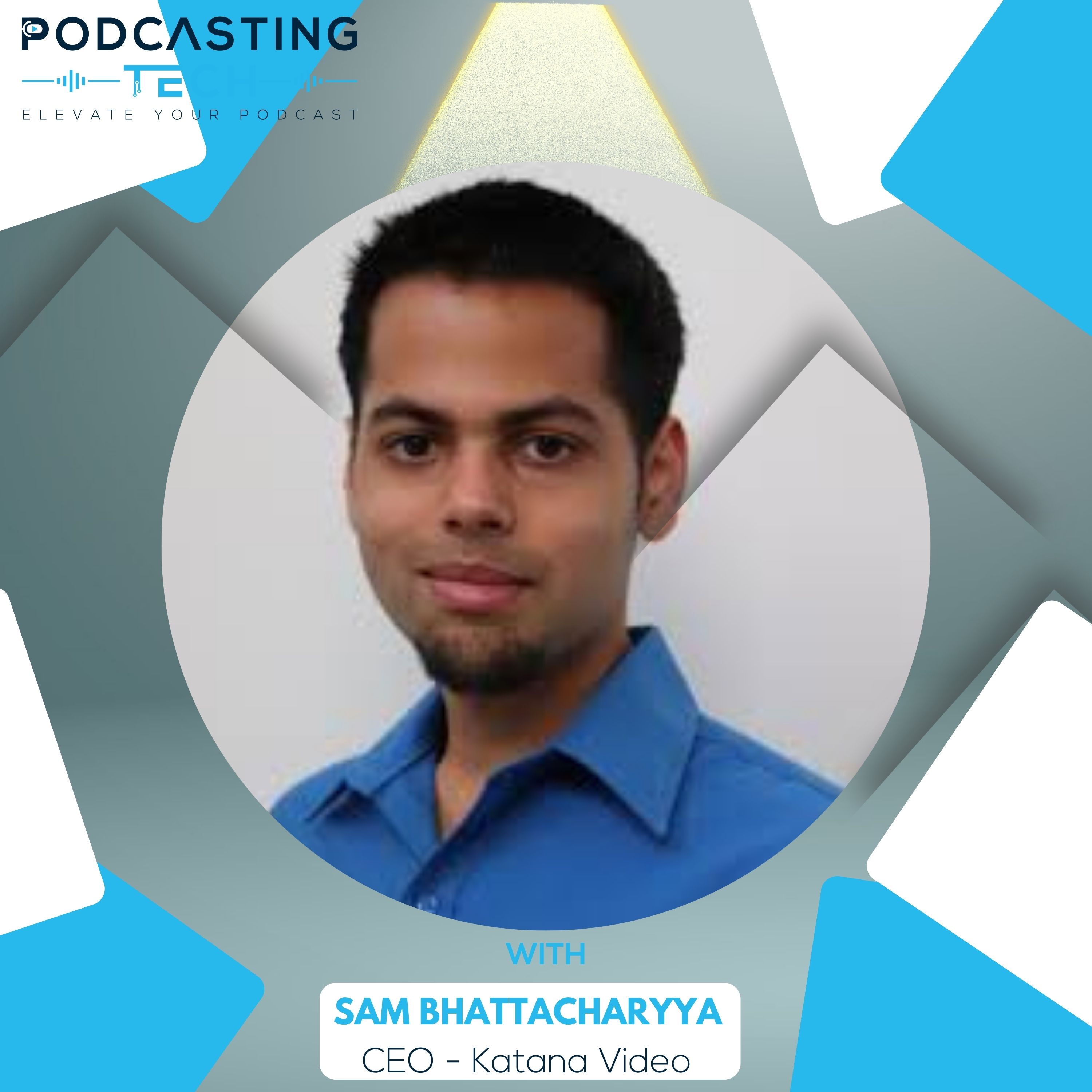 How Katana Video is Revolutionizing Podcast Editing: AI-Powered Solutions with Sam Bhattacharyya How Katana Video is Revolutionizing Podcast Editing: AI-Powered Solutions with Sam Bhattacharyya