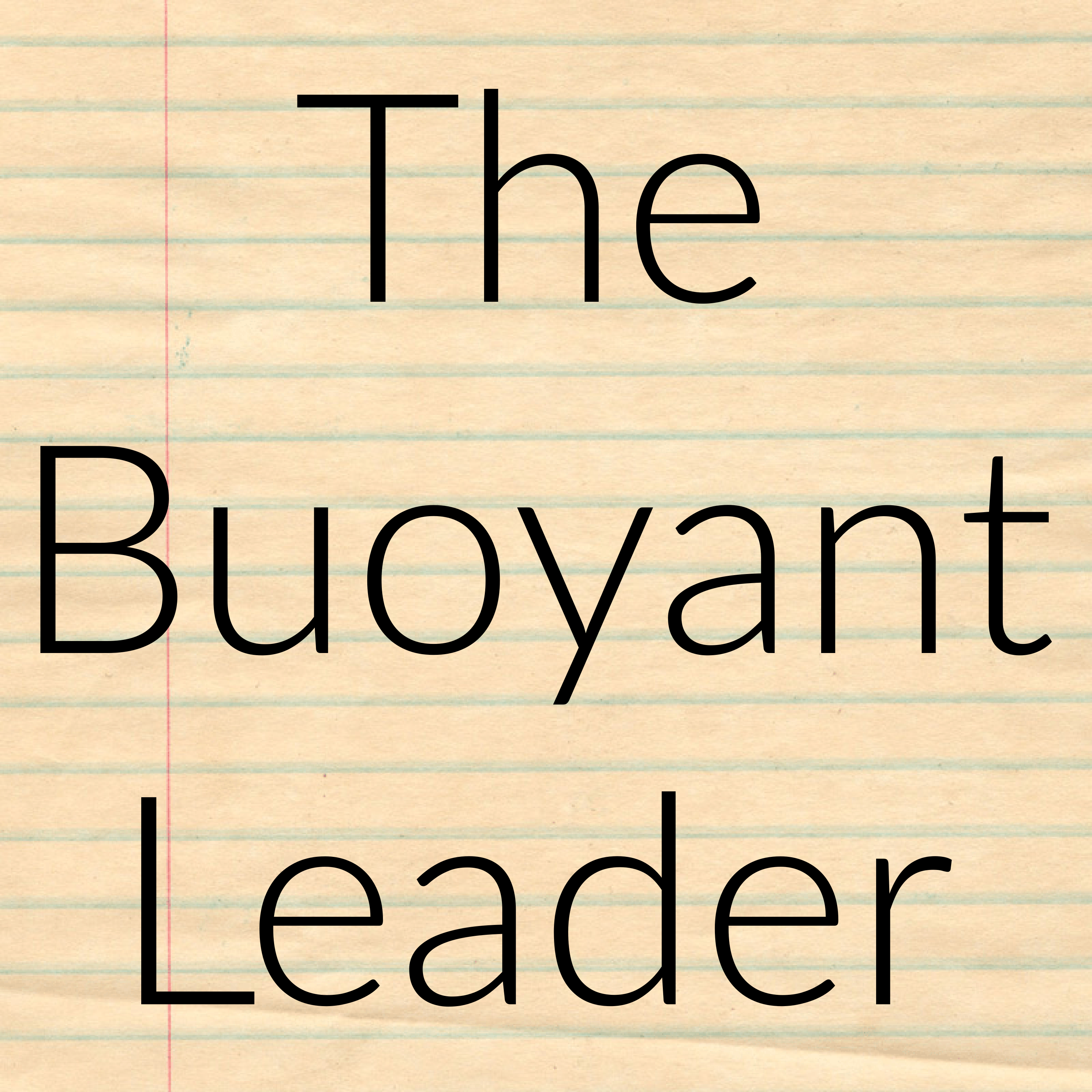 The Buoyant Leader