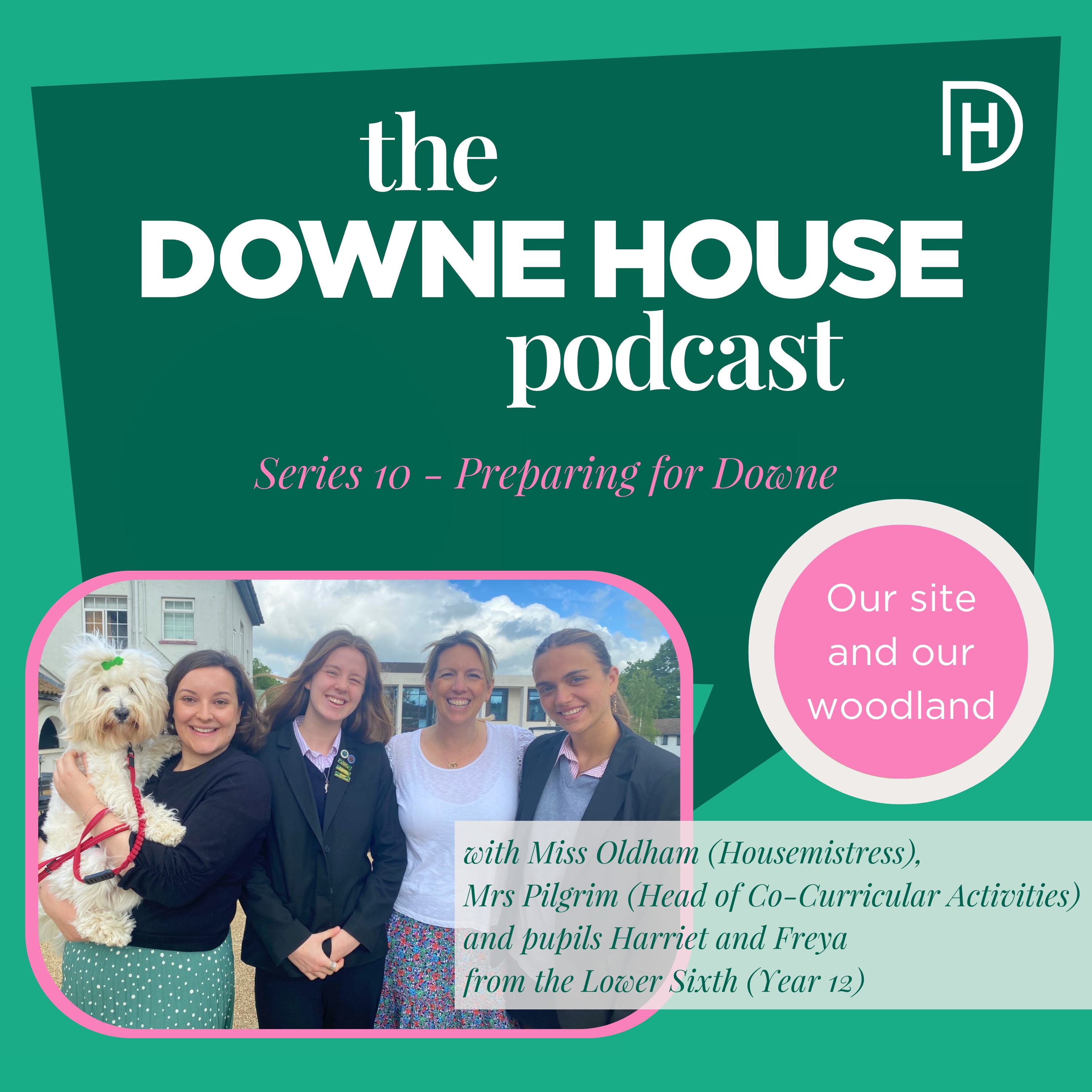 The Downe House Podcast