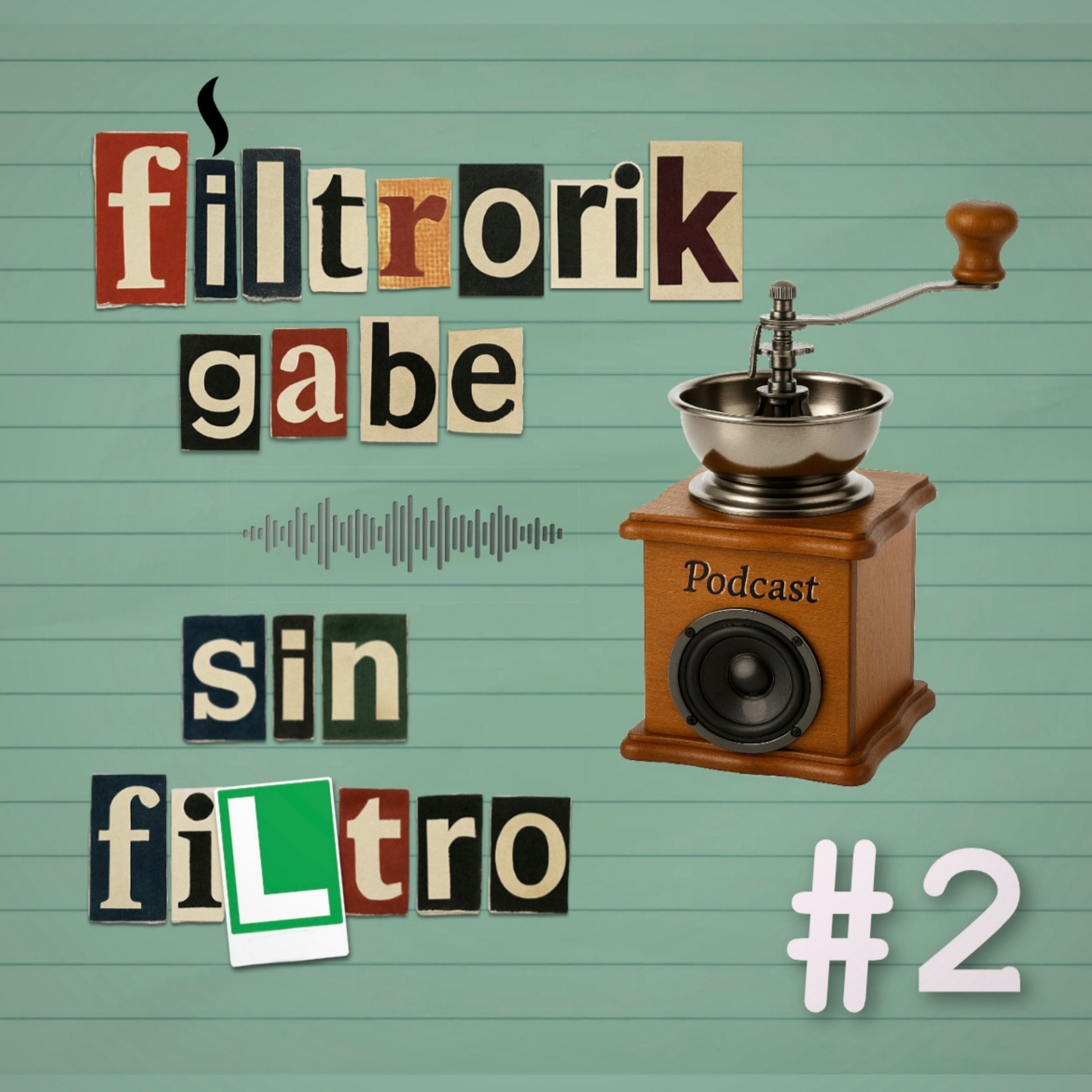 Filtrorik gabe #2. Zabor digitala episode artwork