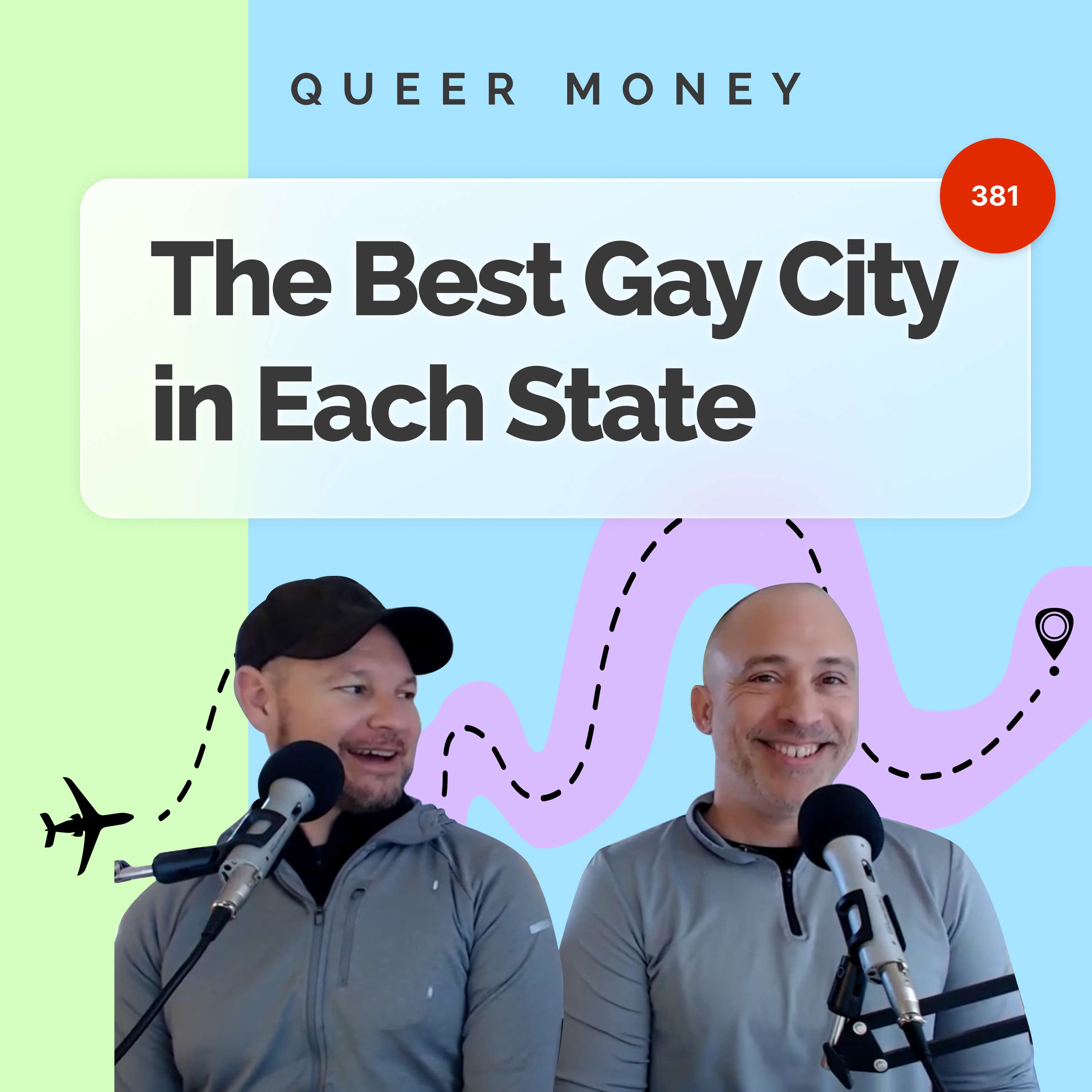 The Best Gay City in  Each State - Queer Money Ep. 381