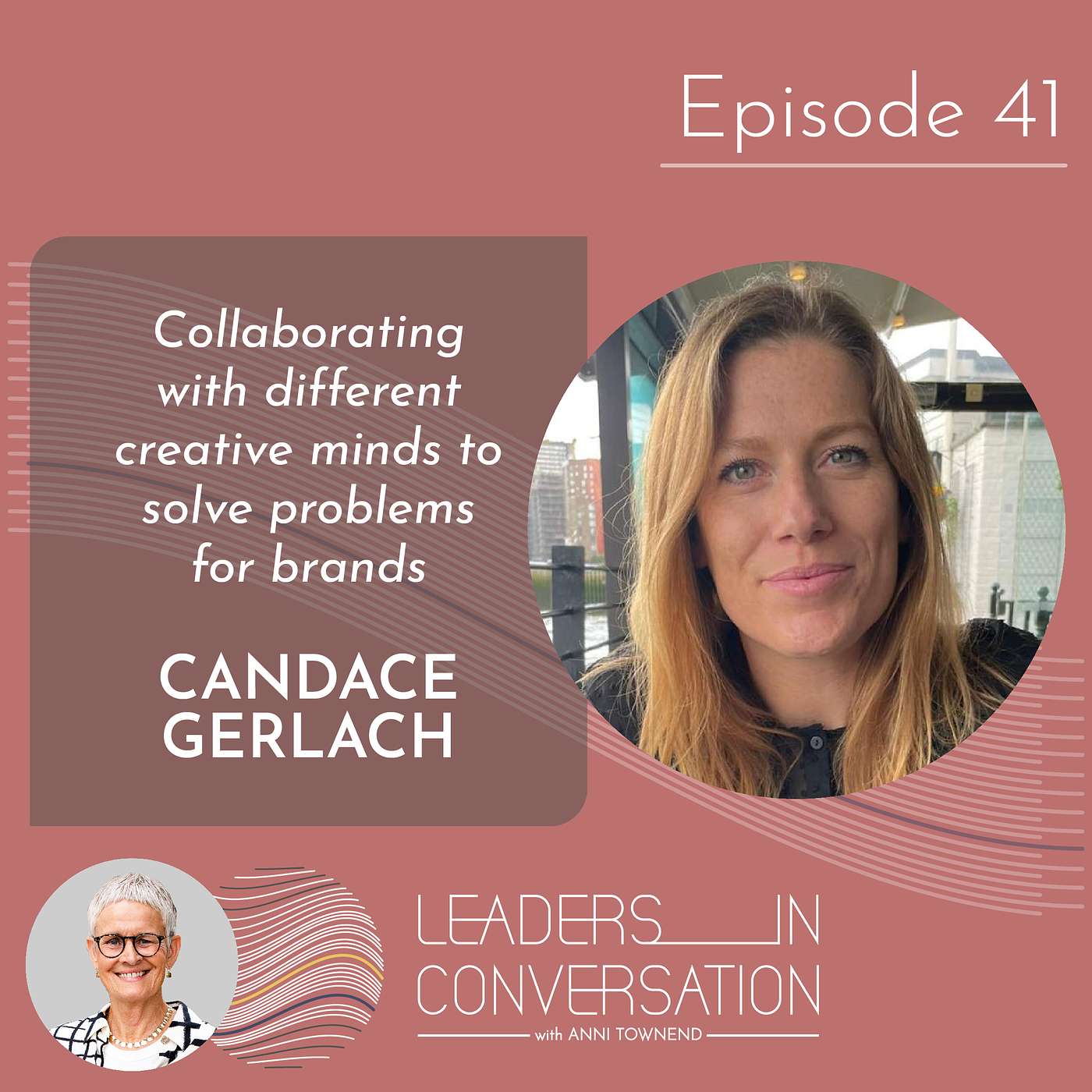 Leaders in Conversation with Anni Townend