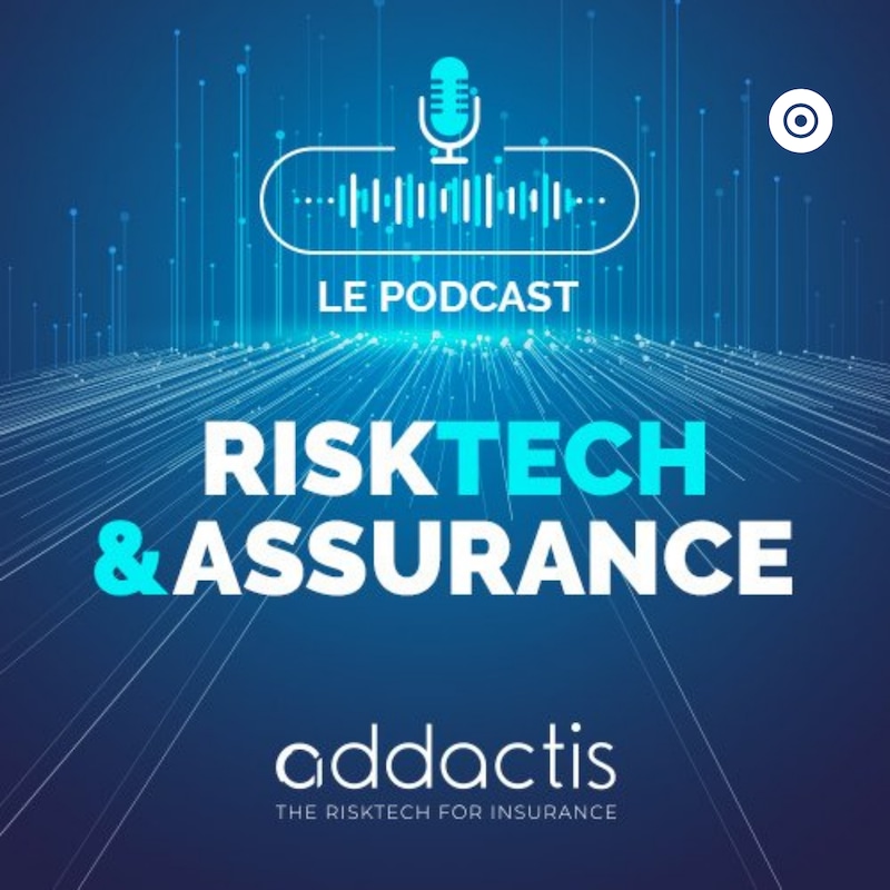 Artwork for podcast Risktech et Assurance