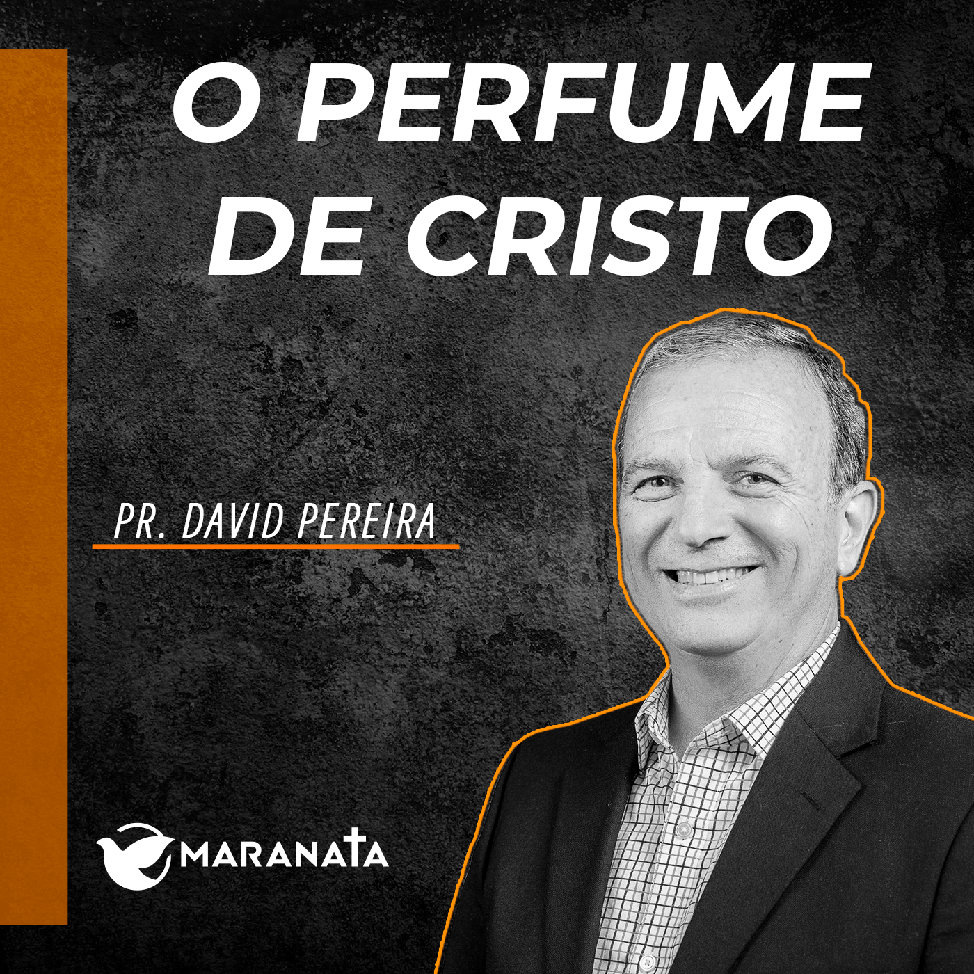 O perfume de Cristo - Pr. David Pereira