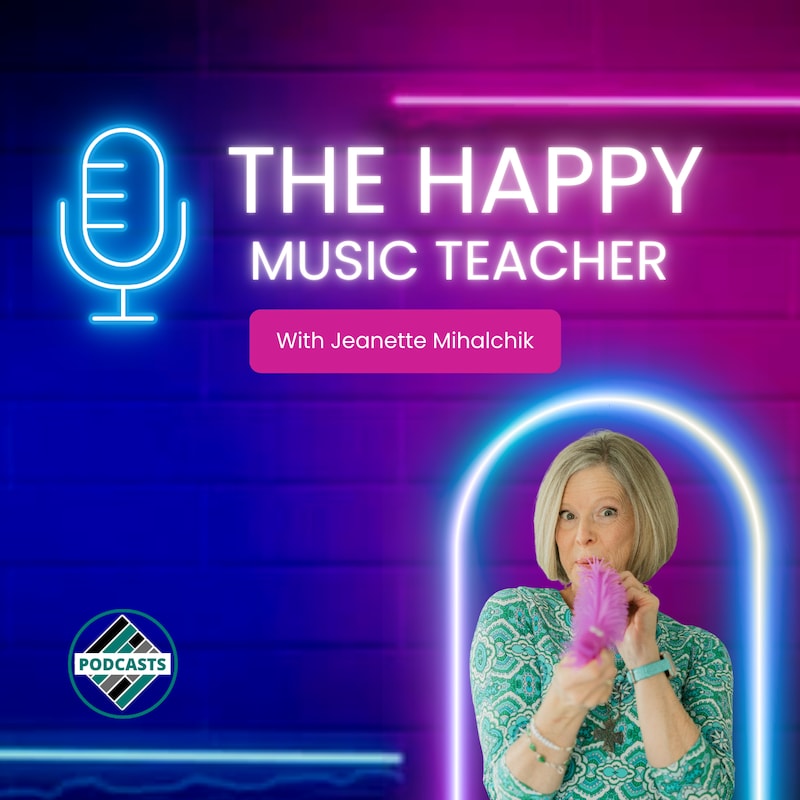 Artwork for podcast The Happy Music Teacher