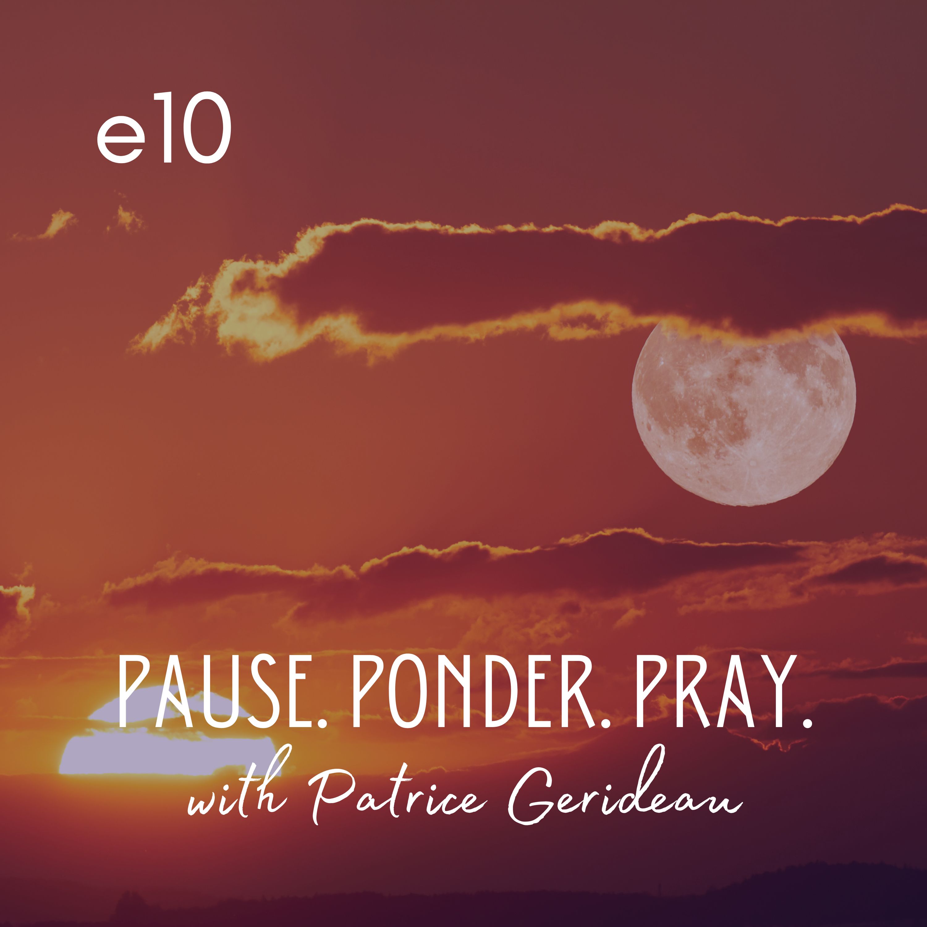 Pause. Ponder. Pray