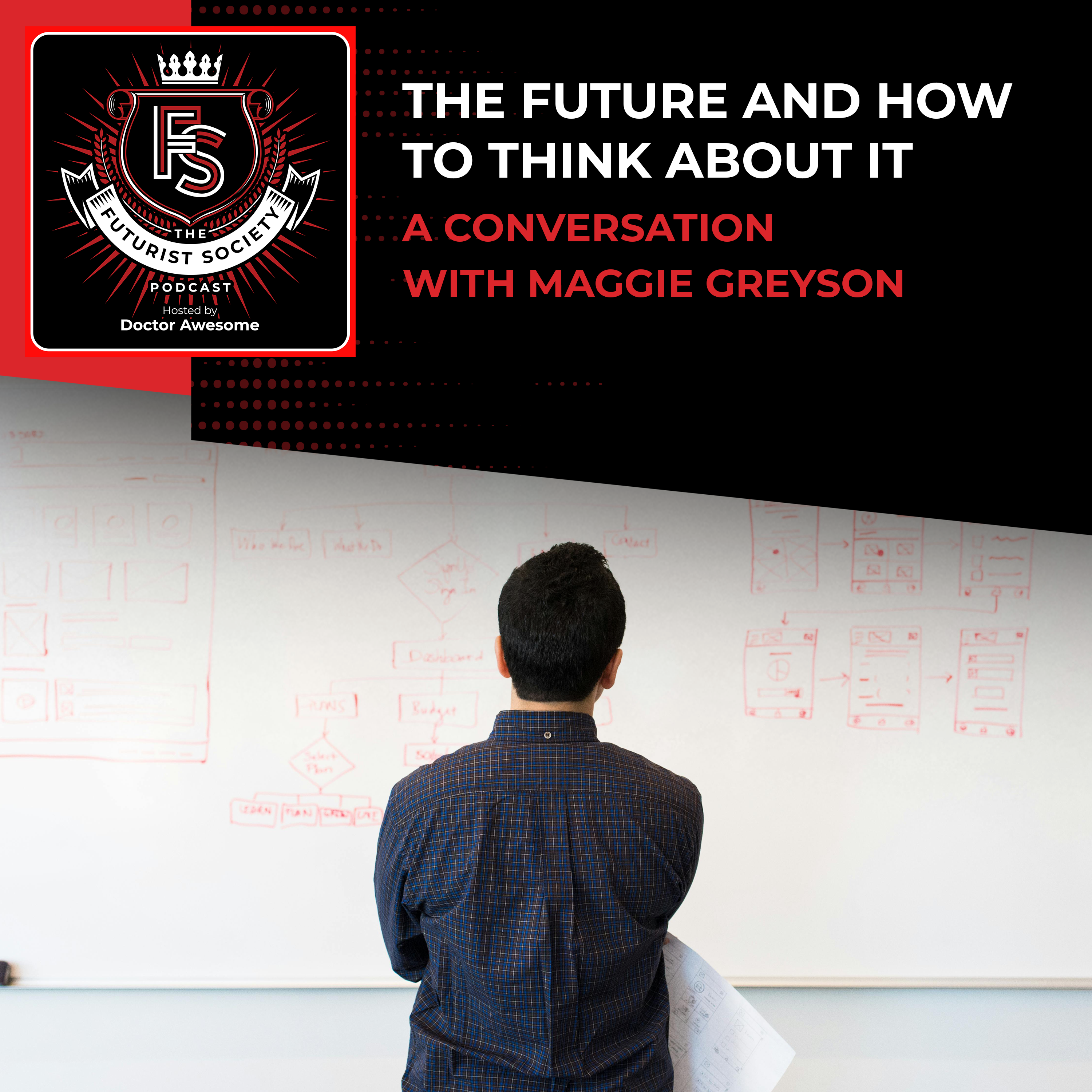 The Future And How To Think About It - A Conversation With Maggie Greyson