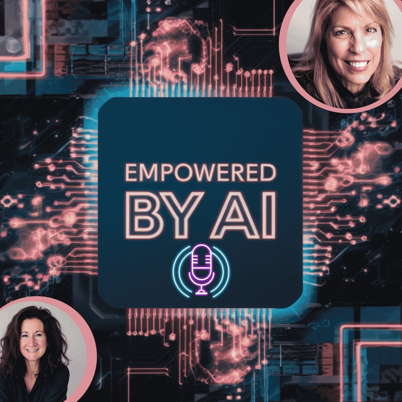 Artwork for podcast Empowered by AI