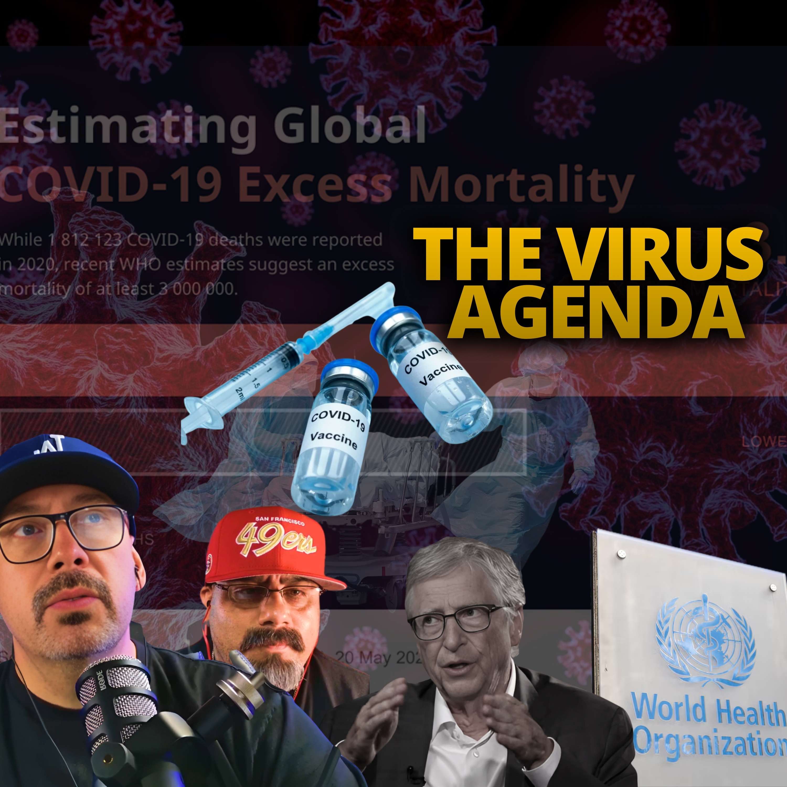 The Virus Agenda