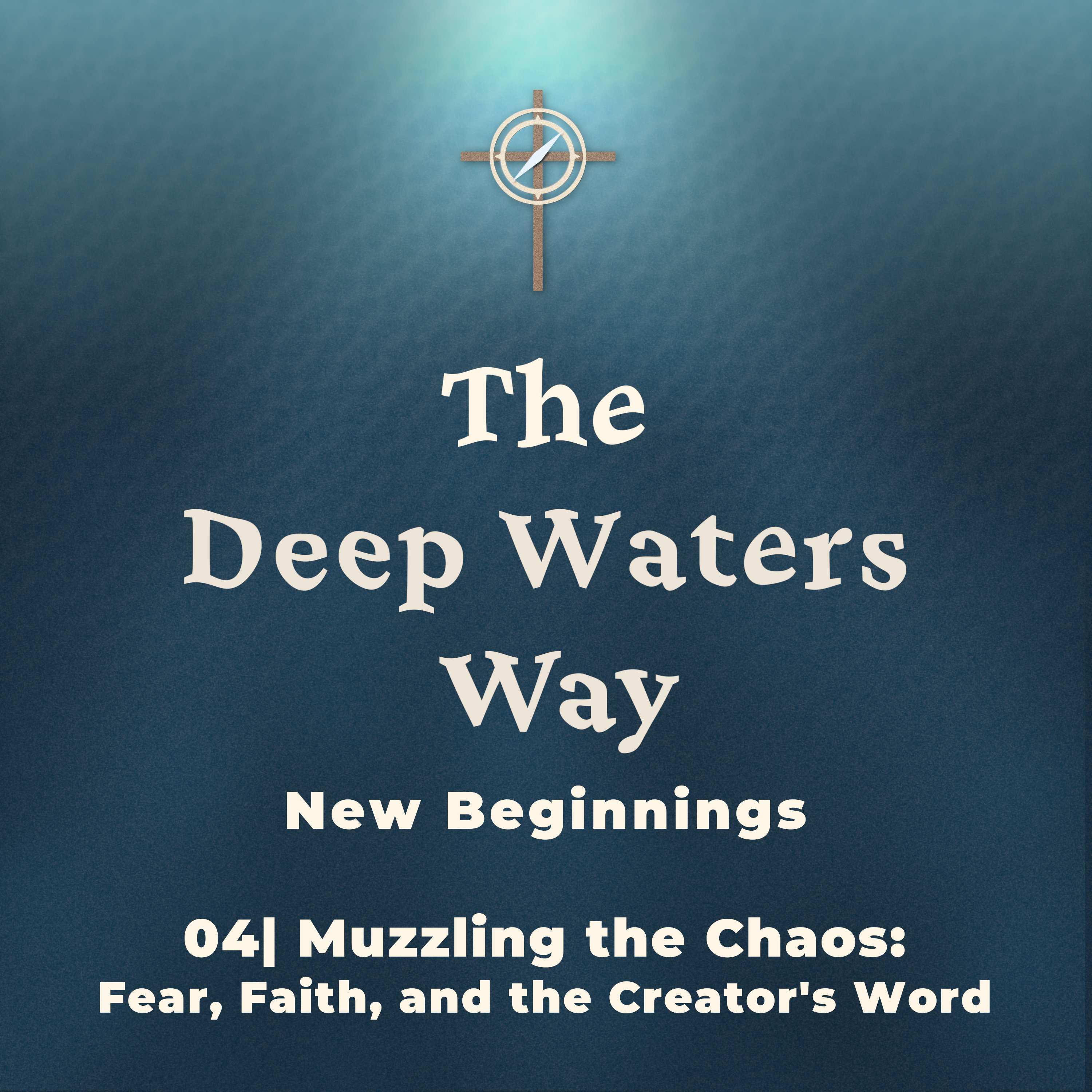 Muzzling the Chaos: Fear, Faith, and the Creator's Word episode artwork