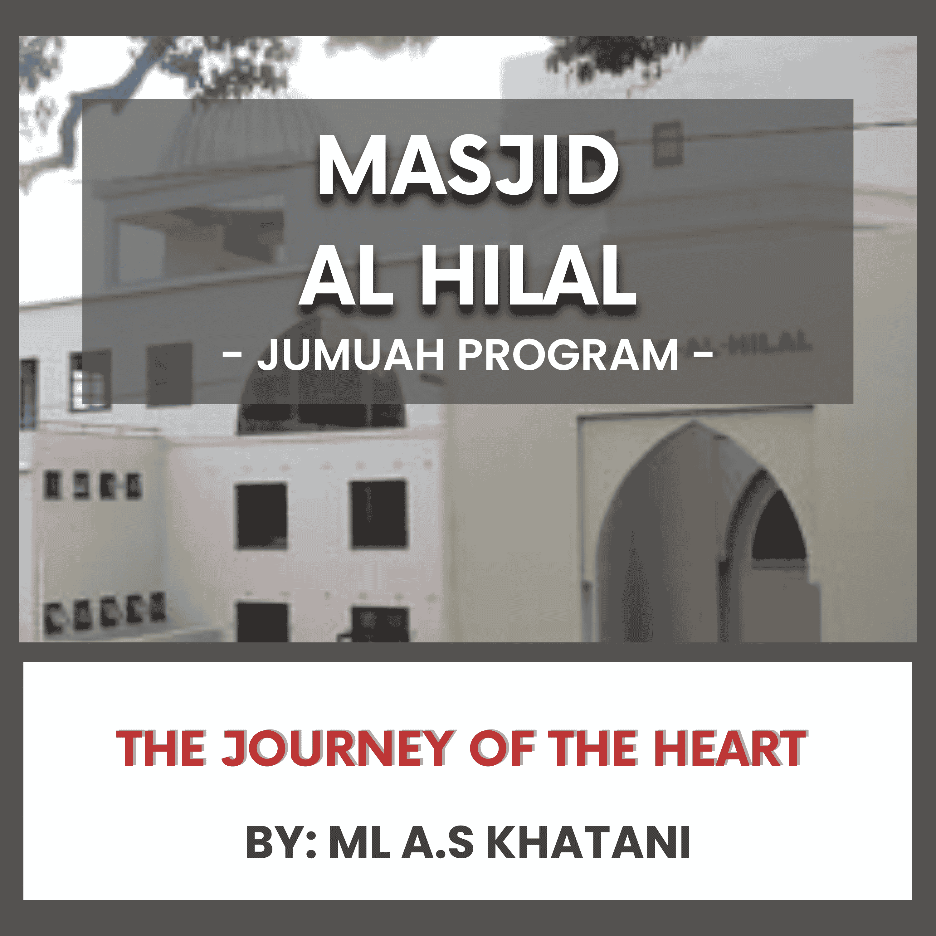 The Journey of The Heart by ML A.S Khatani episode artwork