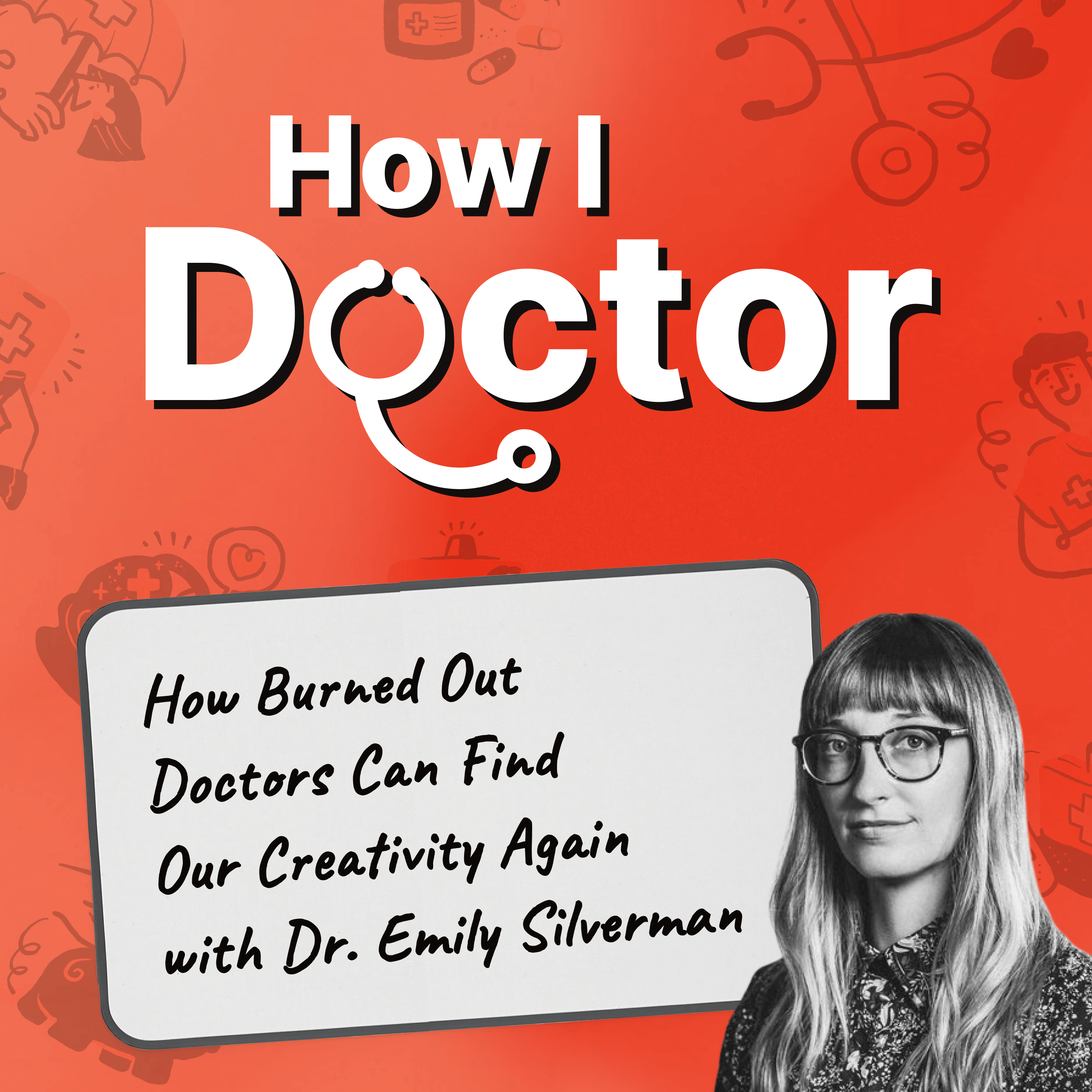 How I Doctor with Dr. Graham Walker