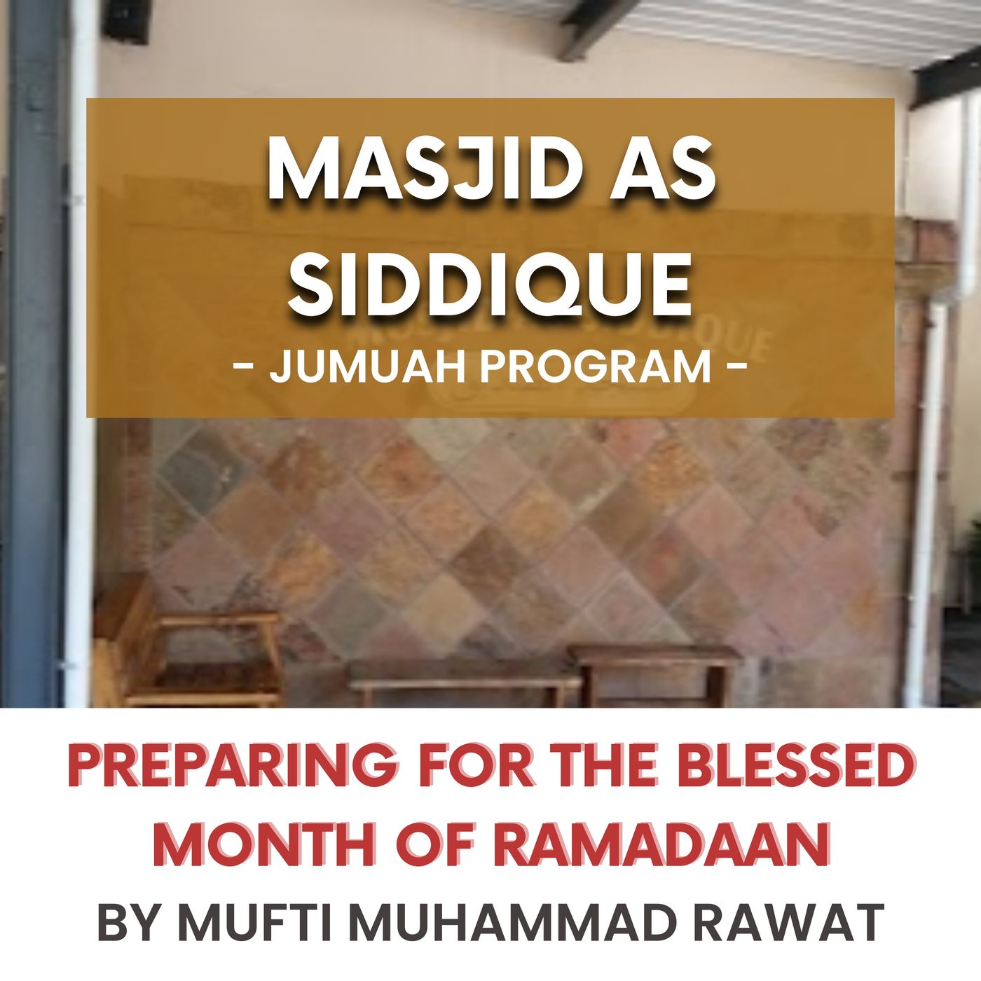 240119_Preparing for the blessed month of Ramadaan by Mufti Muhammad Rawat