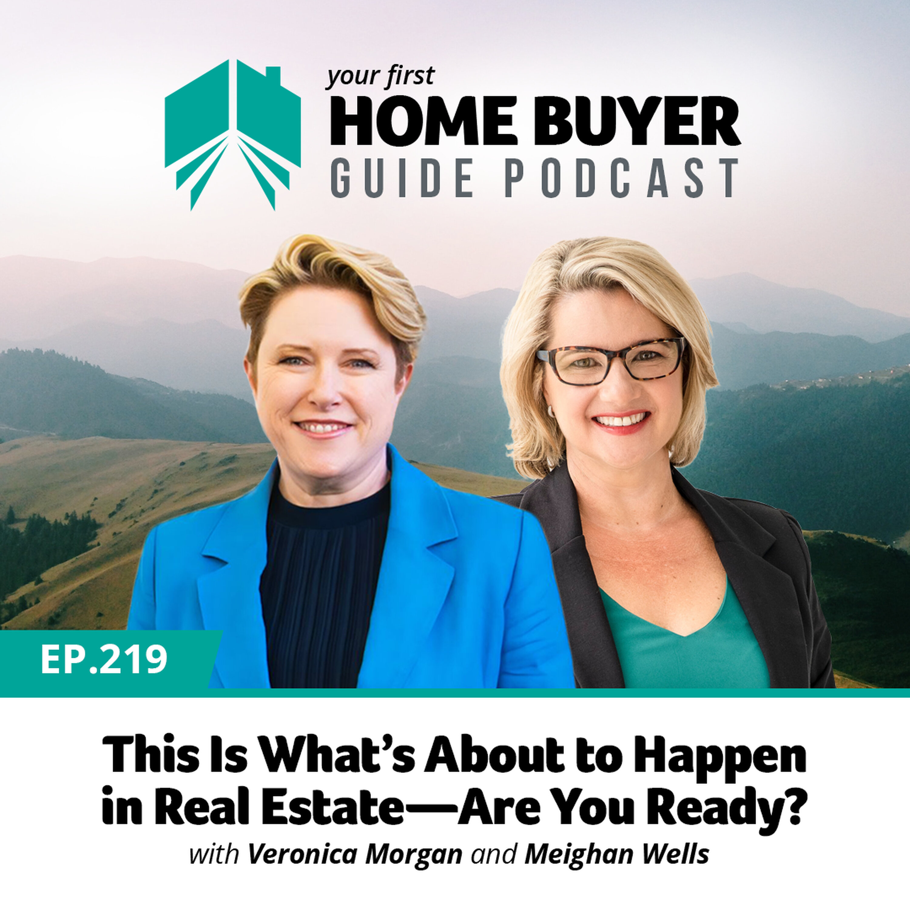 Your First Home Buyer Guide Podcast