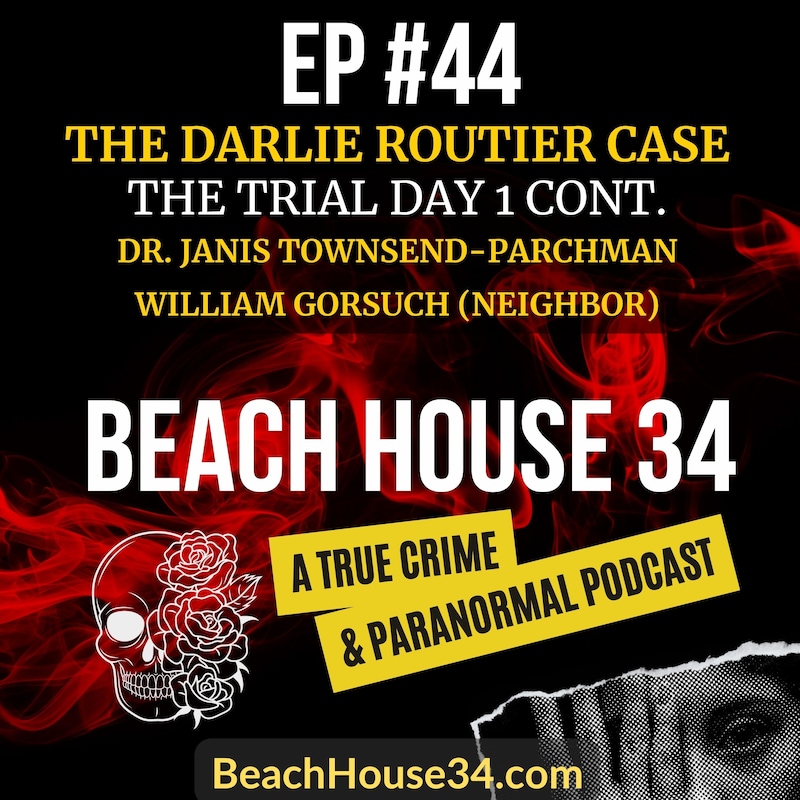Artwork for podcast BeachHouse34 - A True Crime and Paranormal Podcast
