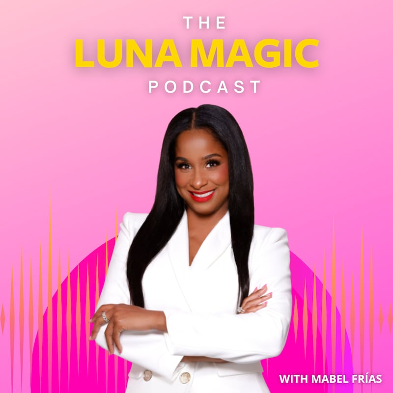 Artwork for podcast The LUNA MAGIC Podcast with Mabel Frias