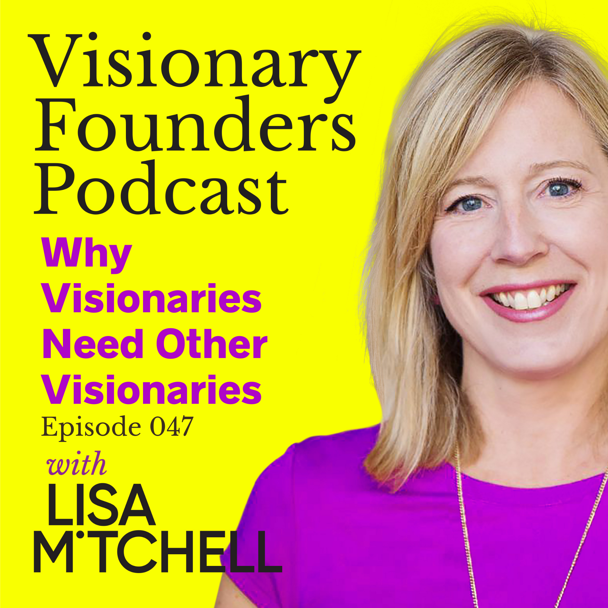 The Visionary Collective with Lisa Mitchell