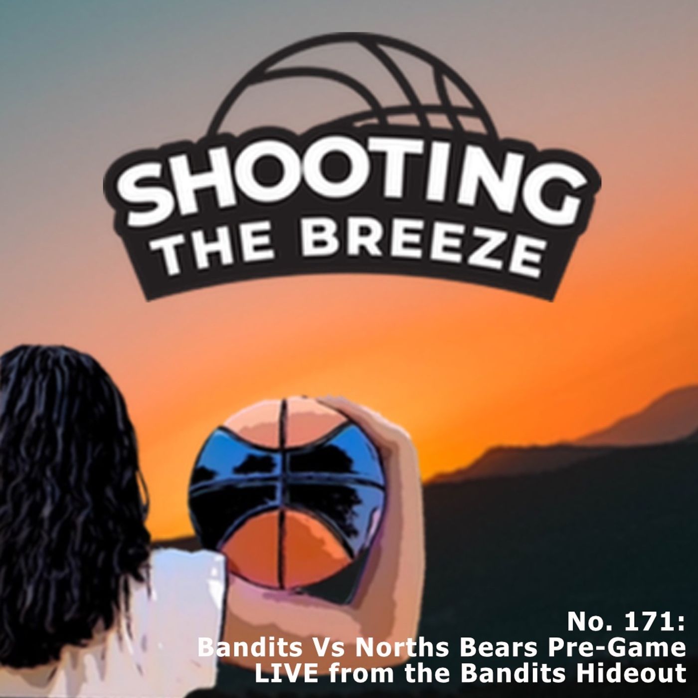 No. 171: Bandits Vs North Bears Pre-Game Live from the Hideout episode artwork