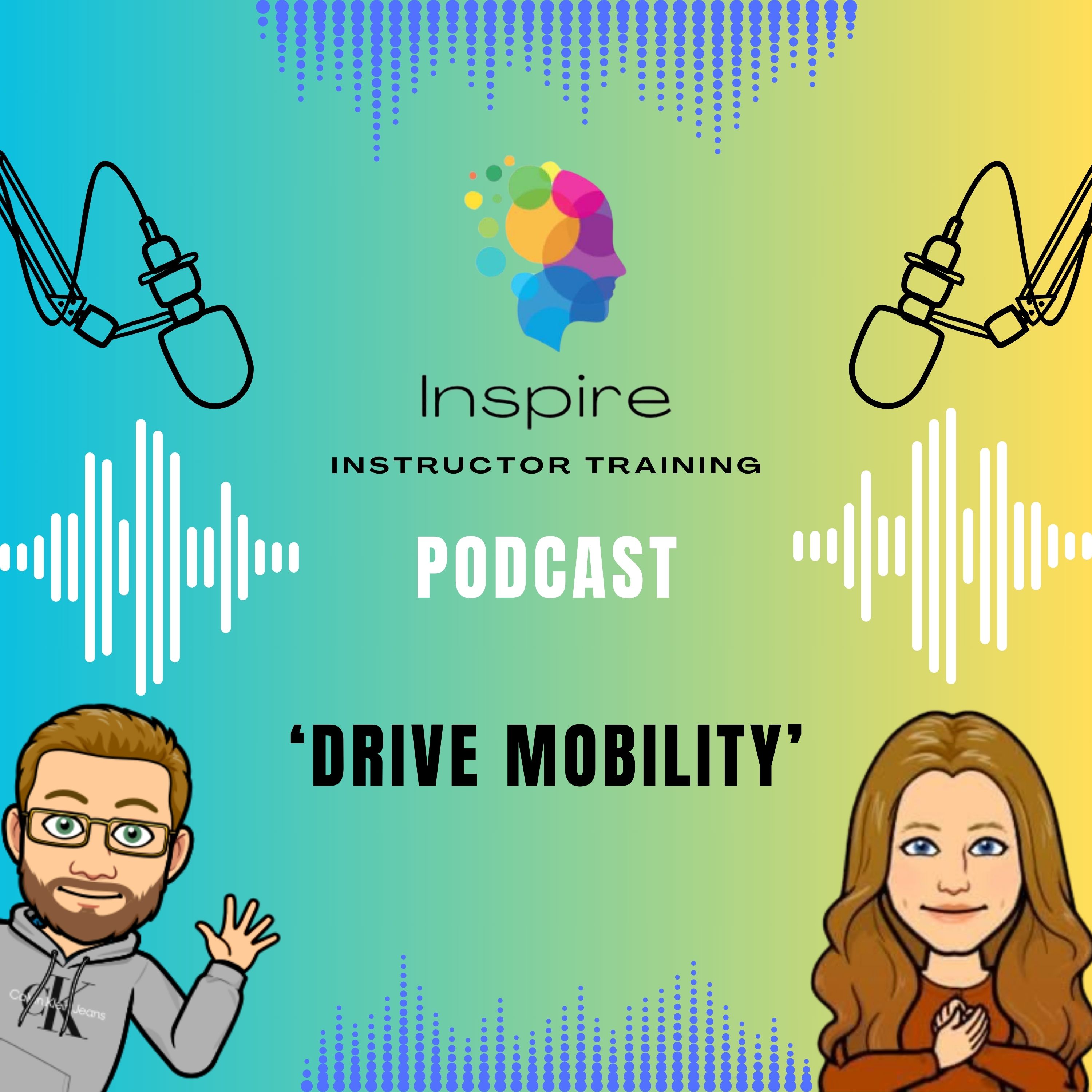 Inspire Instructor Training Podcast