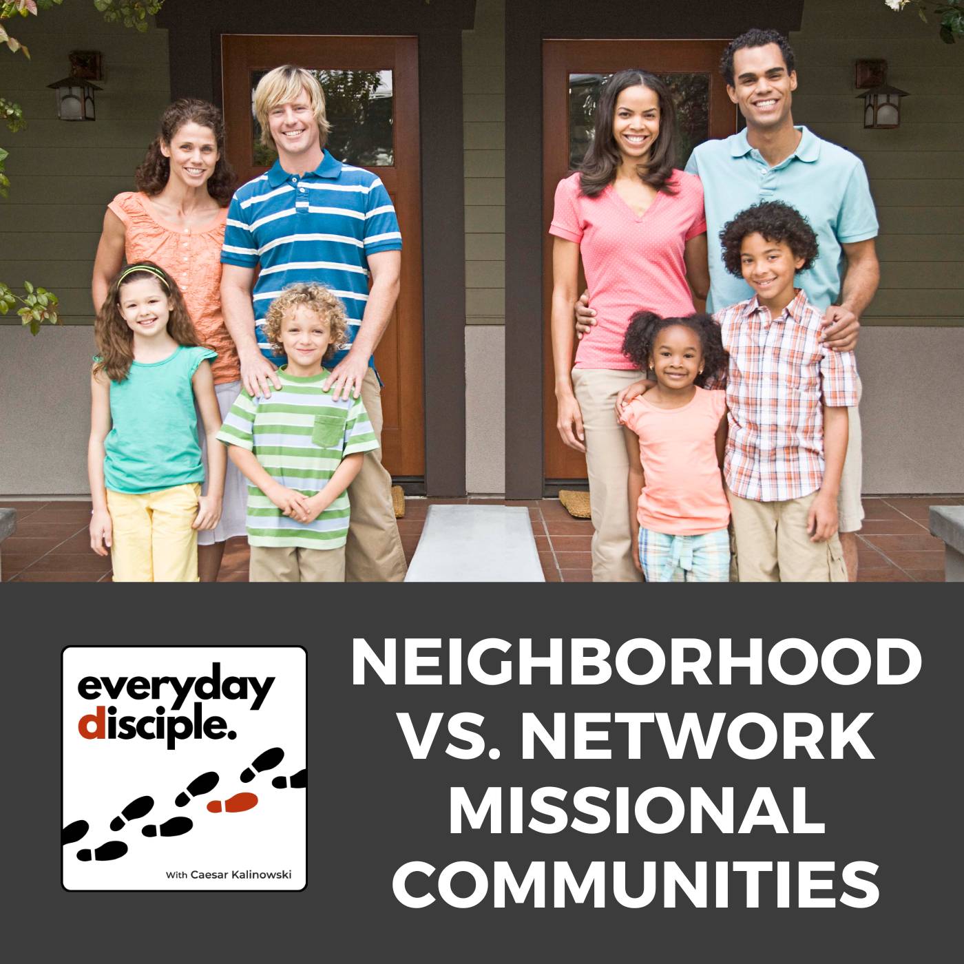 Neighborhood vs. Network Missional Communities