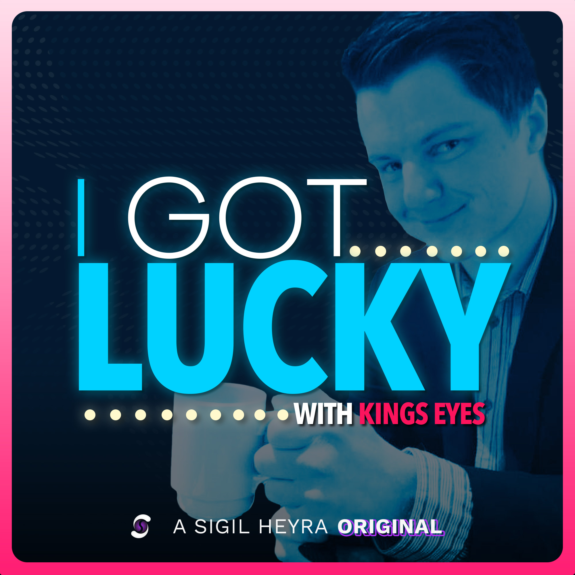 Show artwork for I Got Lucky With Kings Eyes