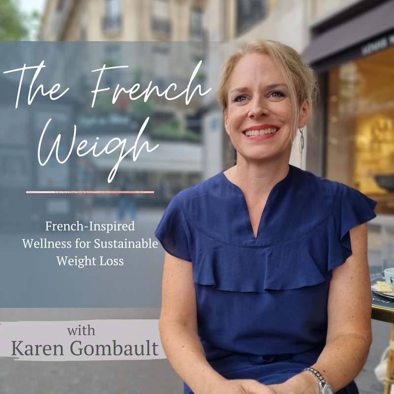 Artwork for podcast The French Weigh