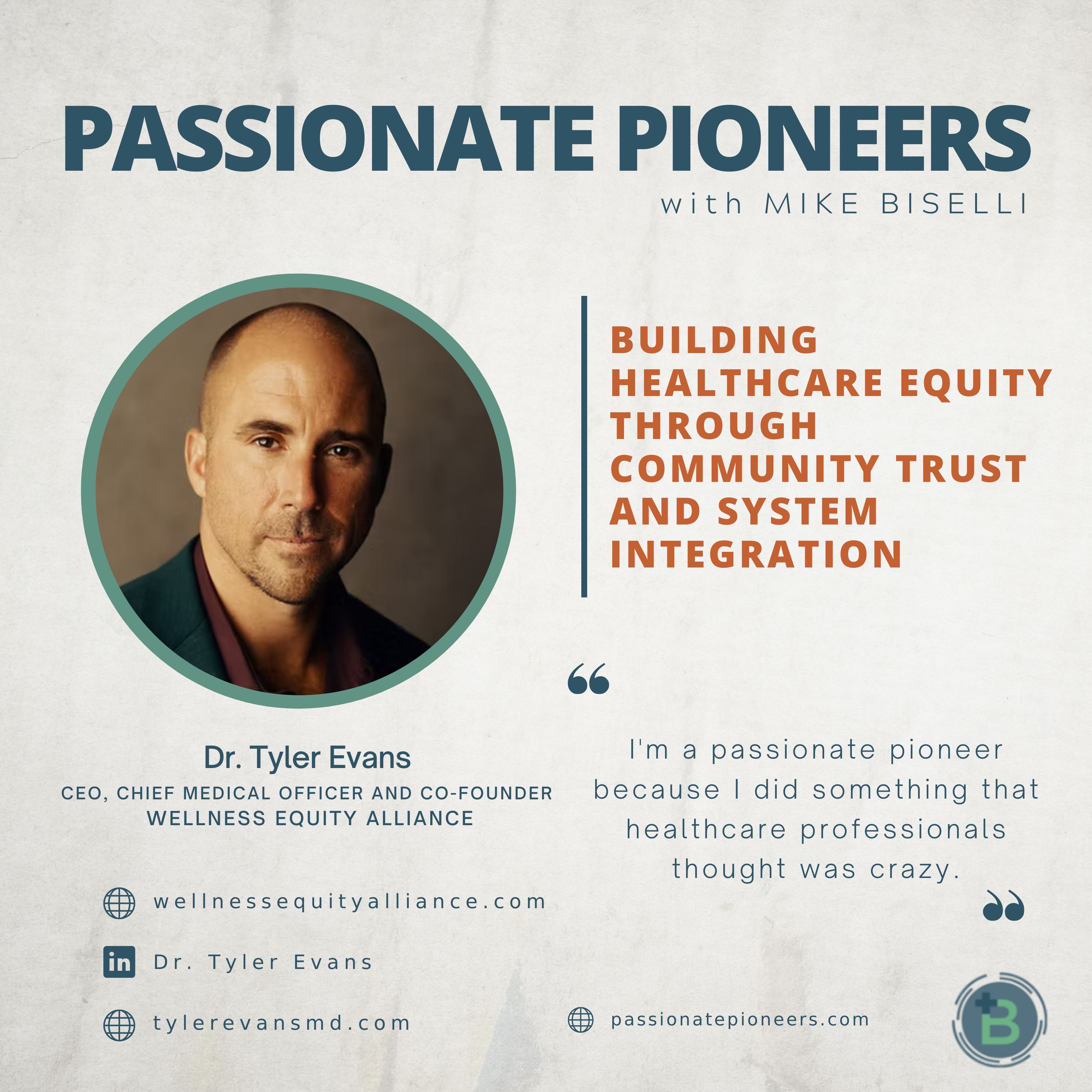 Passionate Pioneers with Mike Biselli