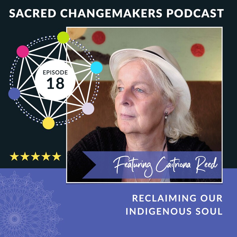 Artwork for podcast Sacred Changemakers