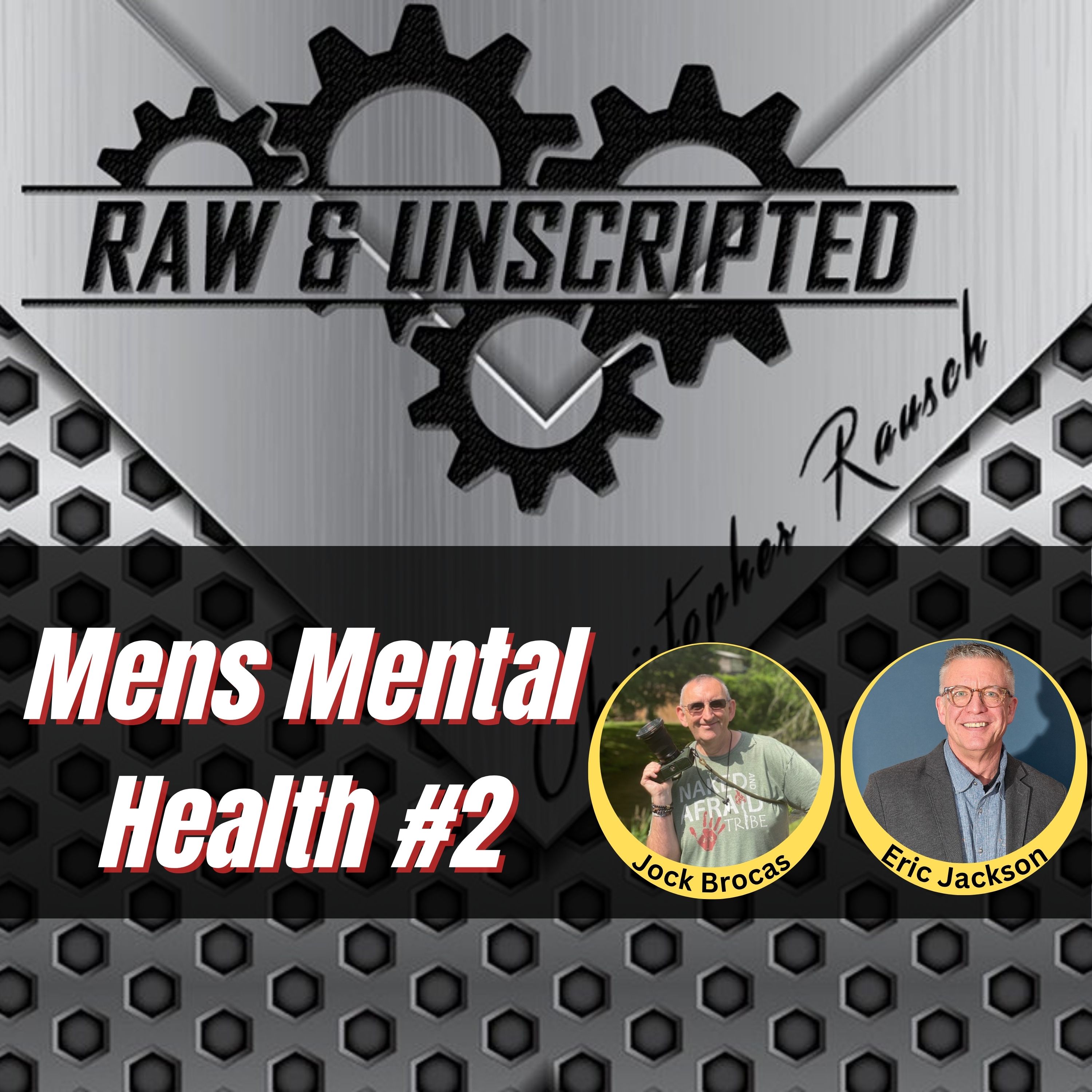 Men's Mental Health: Grief, Growth & Grit: Real Talk