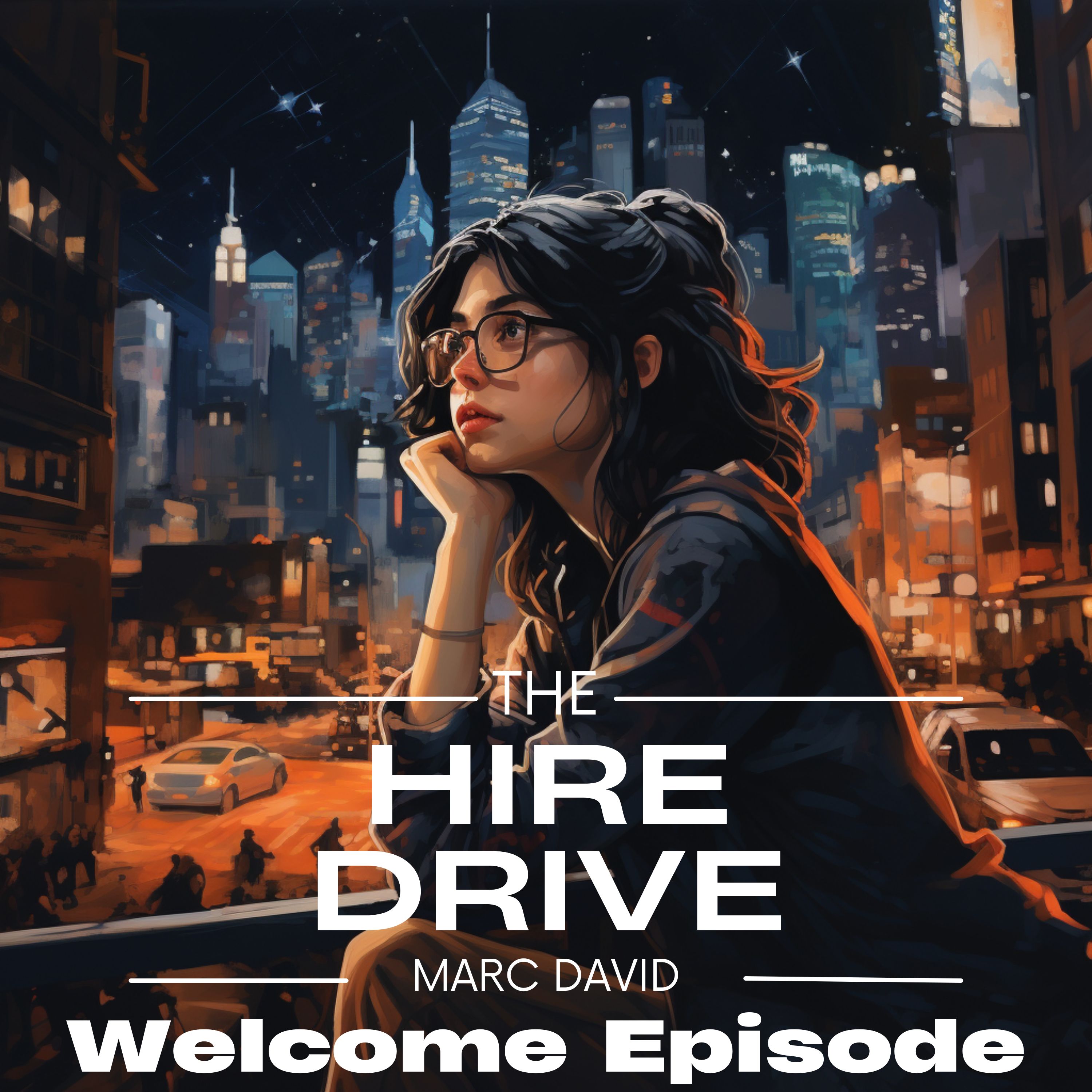 Ep1: Welcome to the Hire Drive