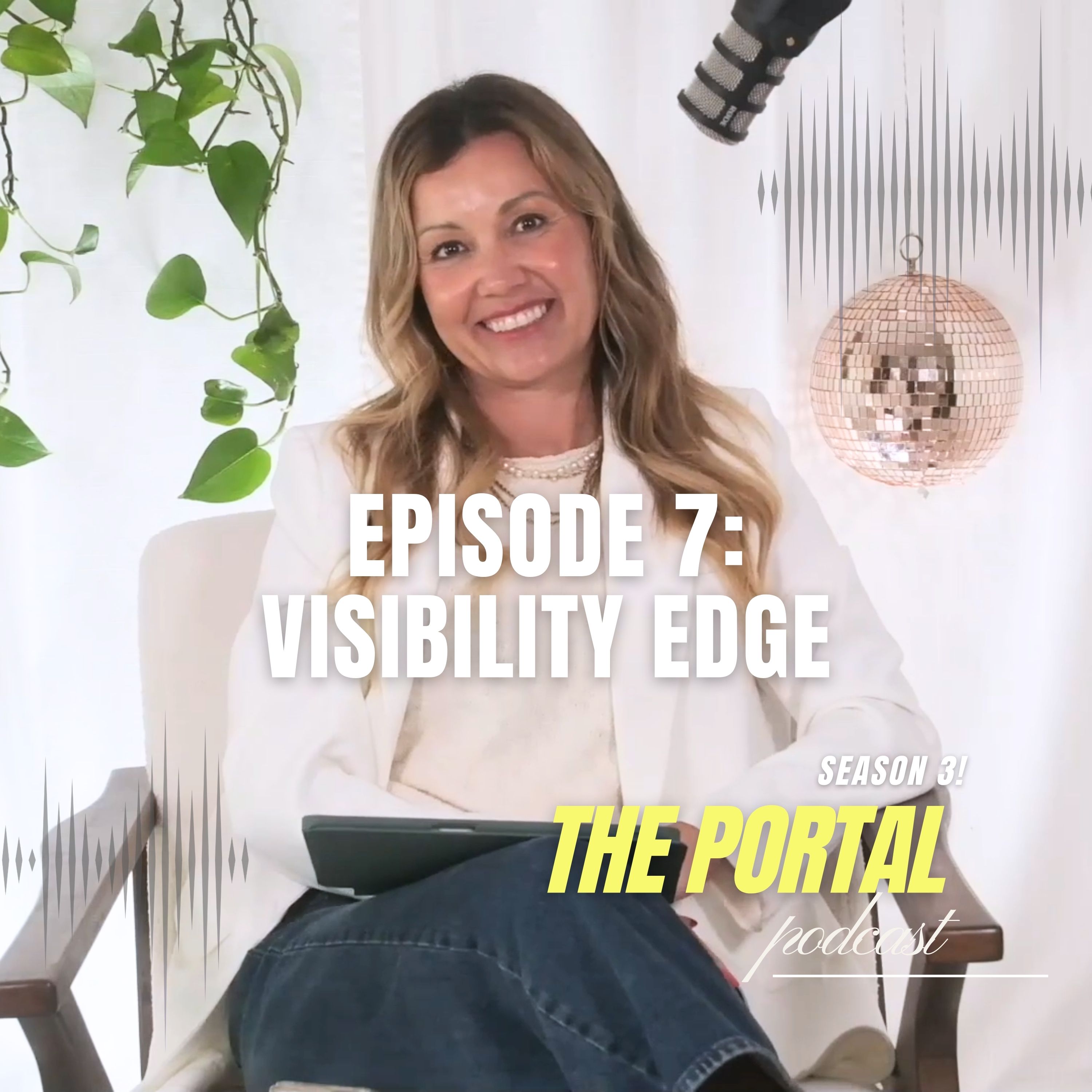 Season 3, Episode 7: Visibility Edge: Why You’re Not Getting Results episode artwork