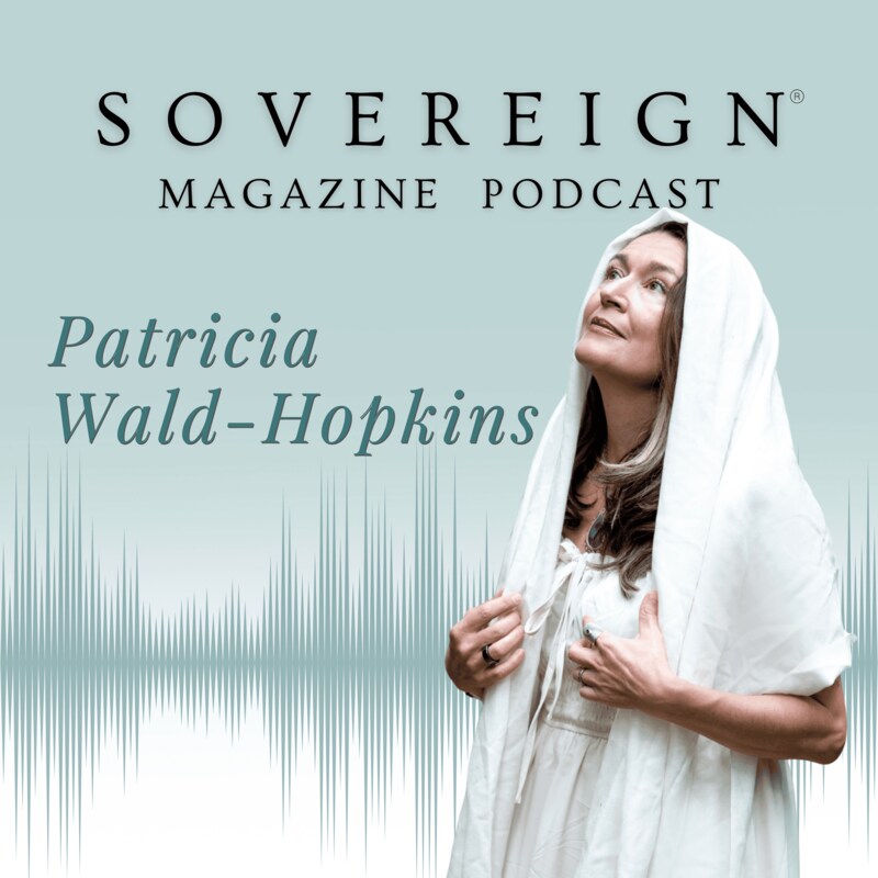 Artwork for podcast SOVEREIGN Magazine® Podcast