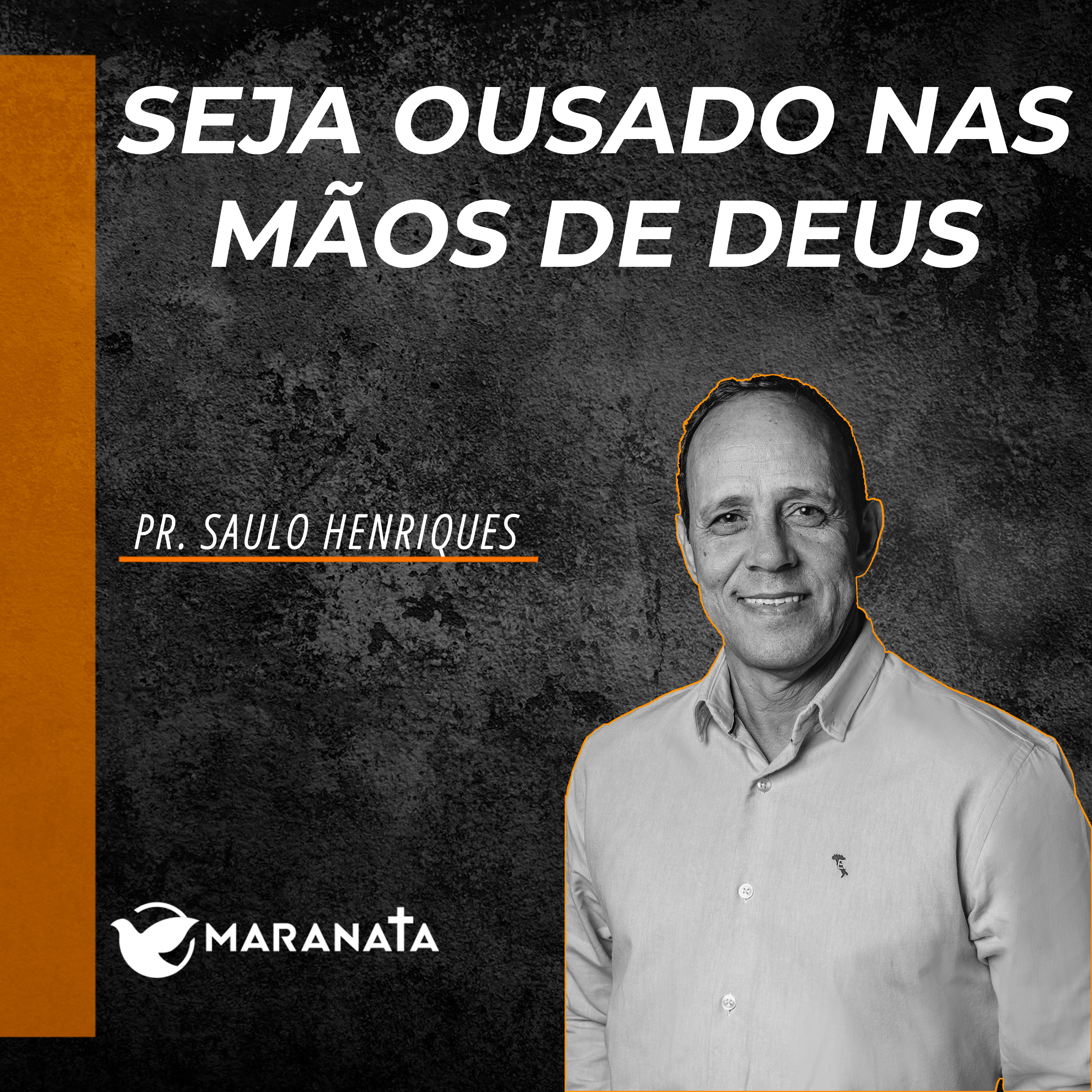 Seja ousado nas mãos de Deus - Pr. Saulo Henriques episode artwork