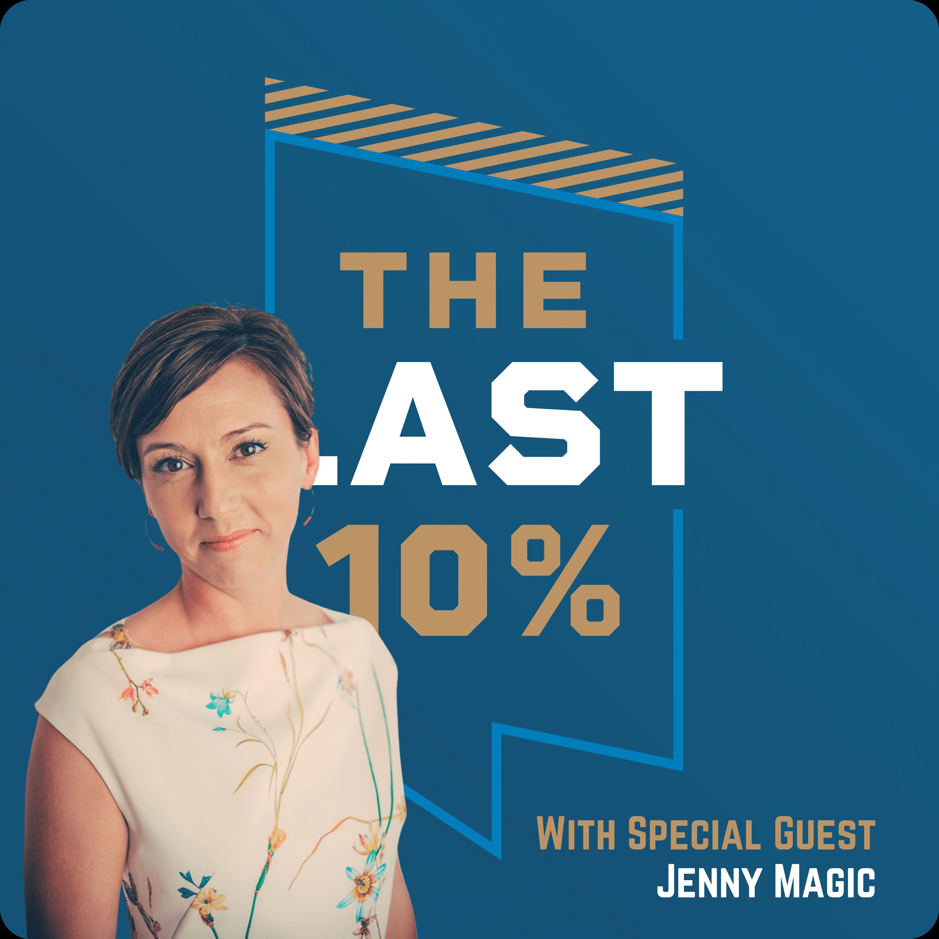 The Last 10%
