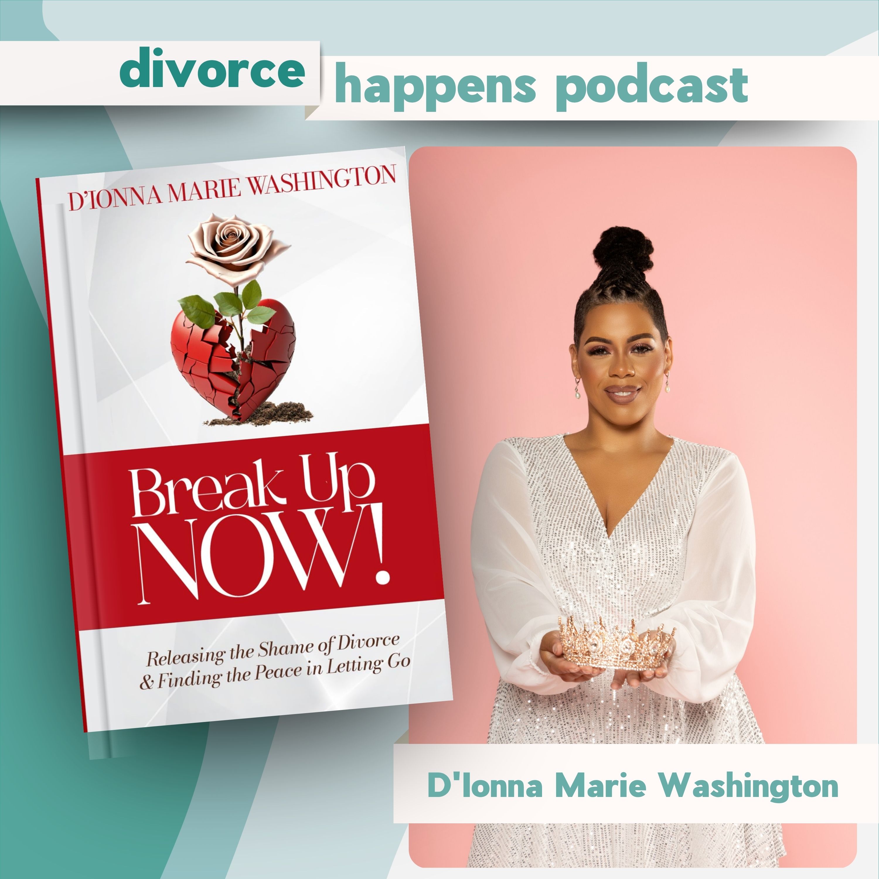 Should You Stay or Should You Go? Author D’Ionna Washington on Breaking Up Now, Releasing the Shame of Divorce & Building a Life You Actually Love episode artwork