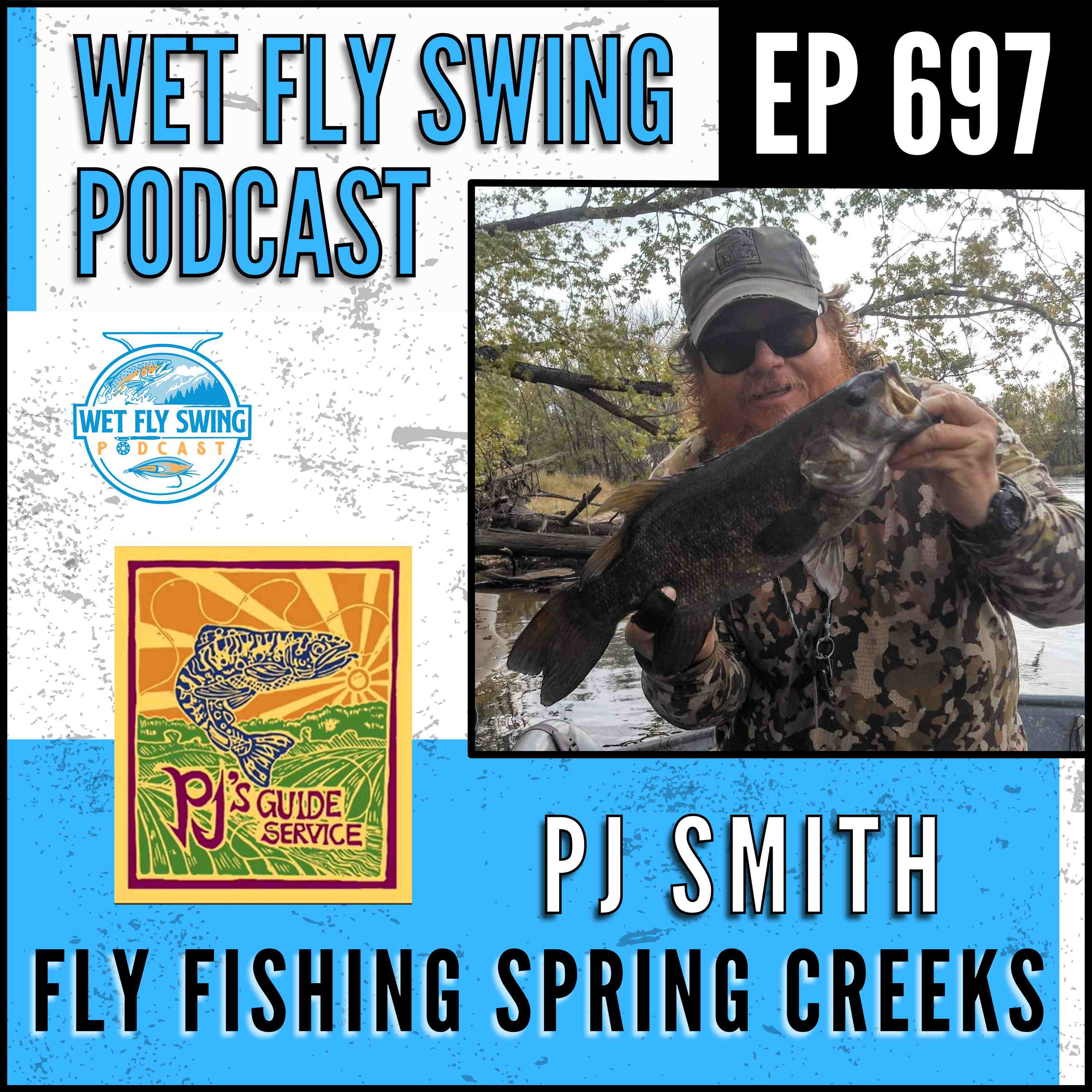697 | Fly Fishing Spring Creeks and the Driftless with PJ Smith episode artwork