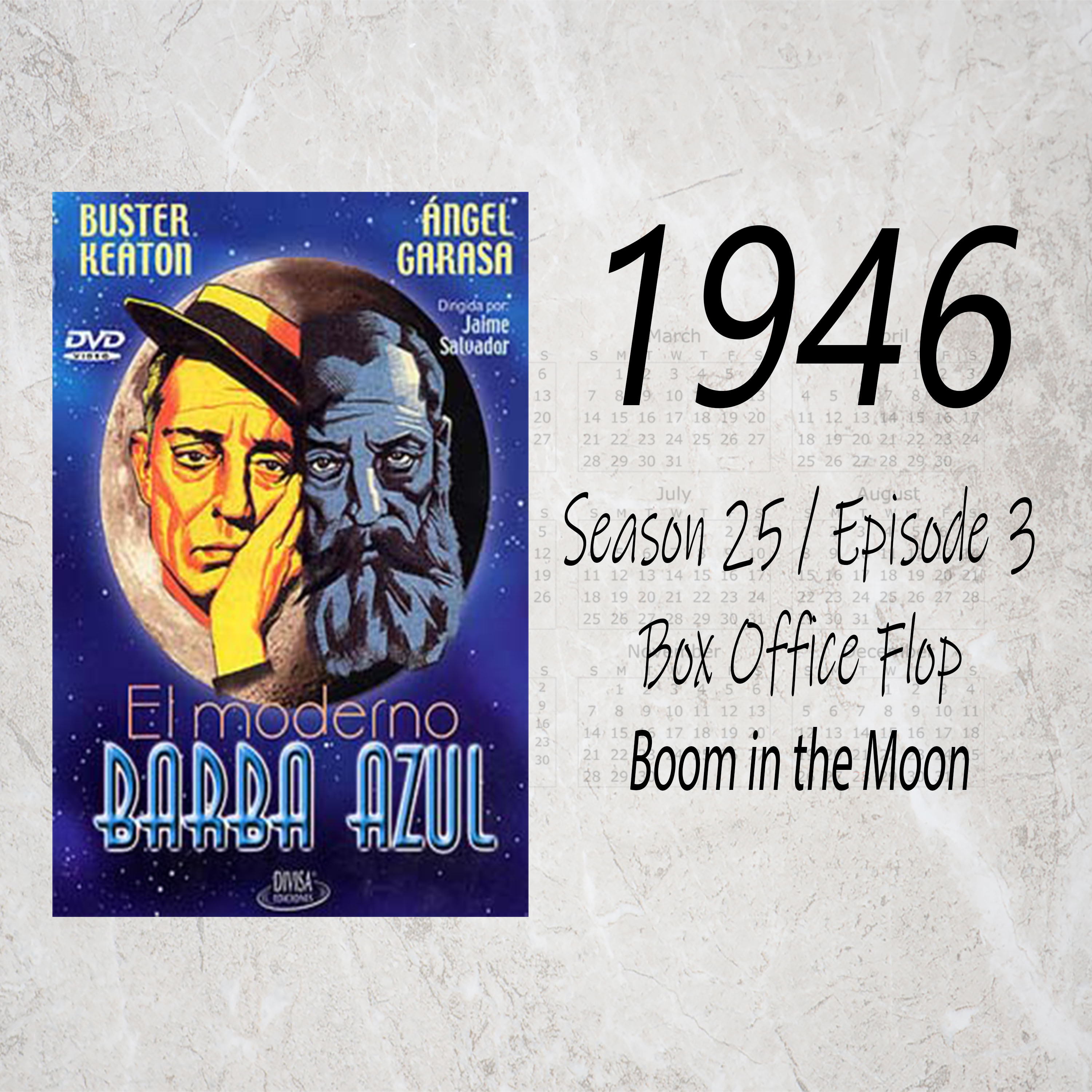 Boom in the Moon (1946 Box Office Flop) episode artwork