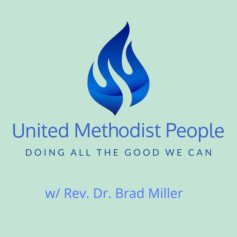 Artwork for podcast The United Methodist People Podcast
