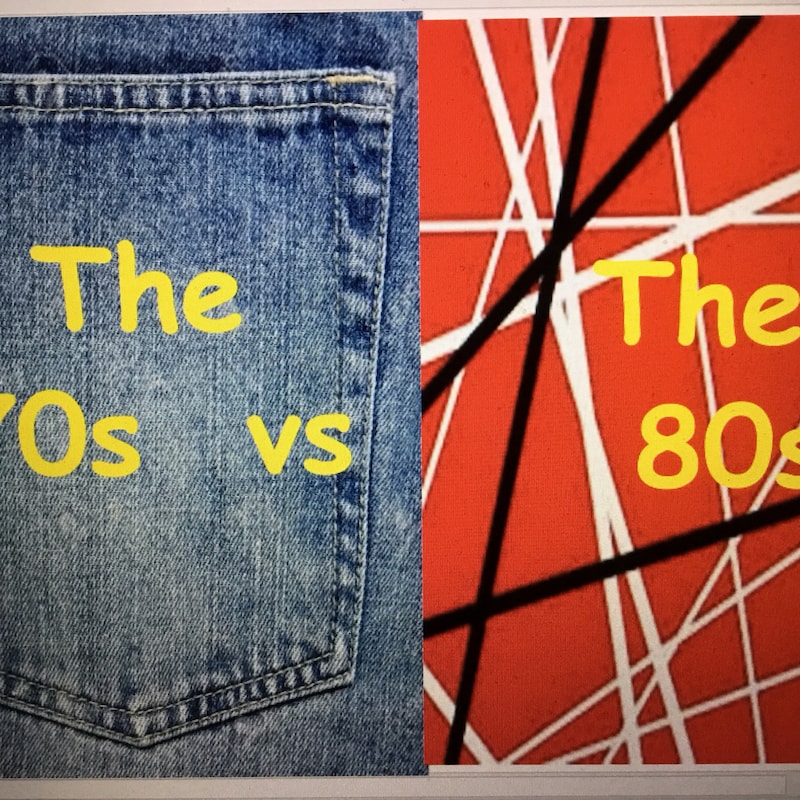 Artwork for podcast The 70s vs The 80s