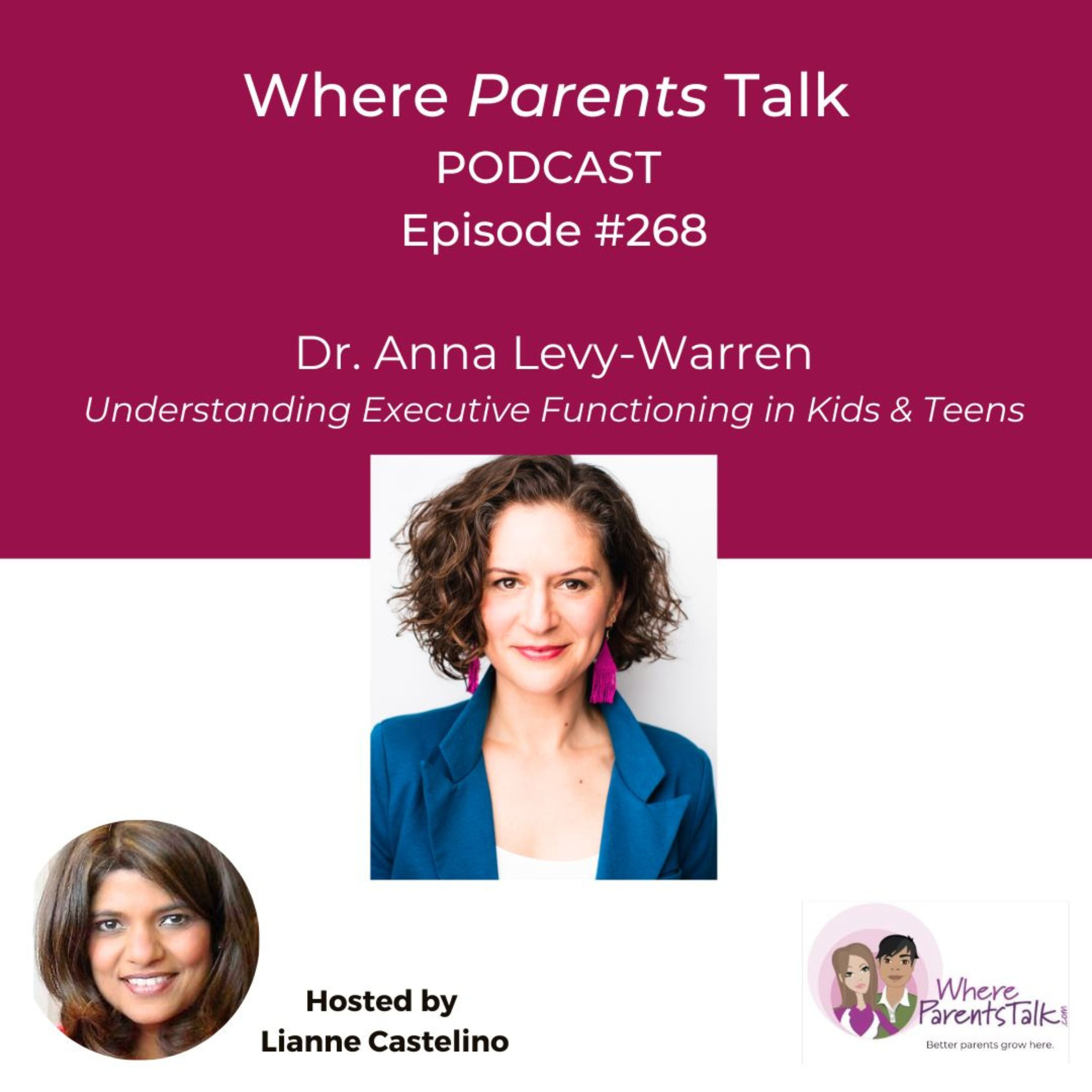Executive Functioning at Home: What Parents Need to Know | Dr. Anna Levy Warren