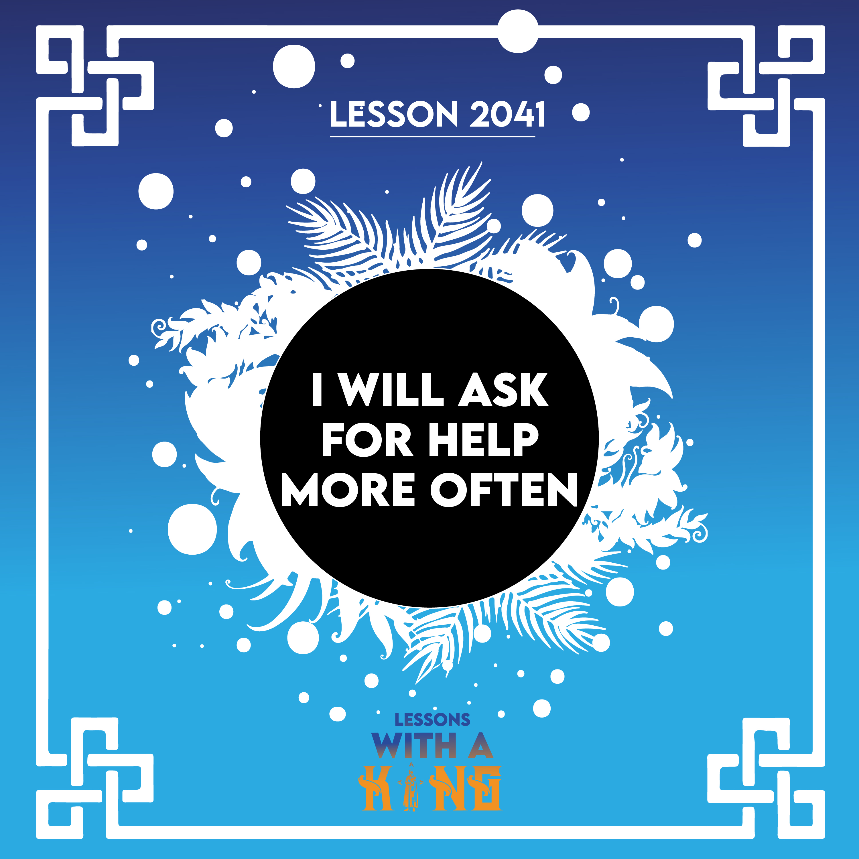 Lesson 2041: I Will Ask For help More Often episode artwork