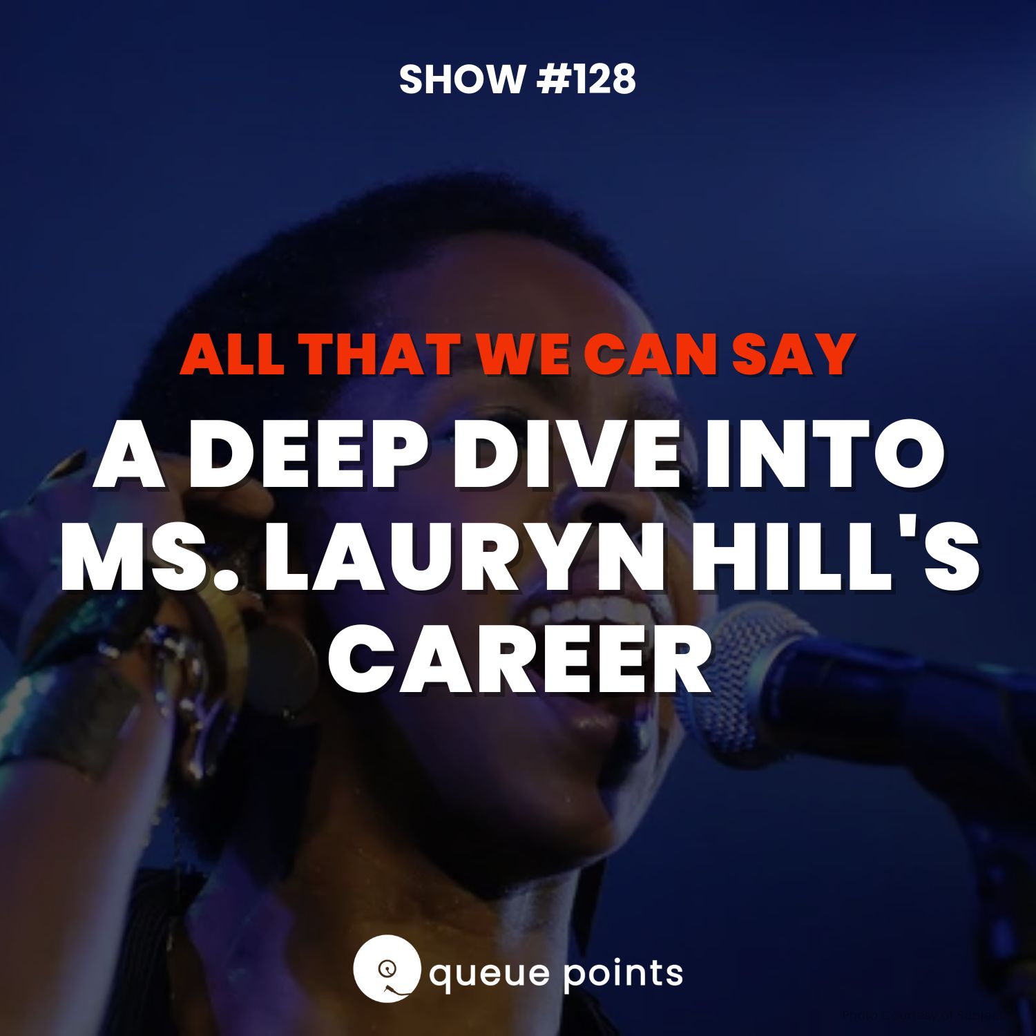 All That We Can Say: A Deep Dive Into Ms. Lauryn Hill's Career