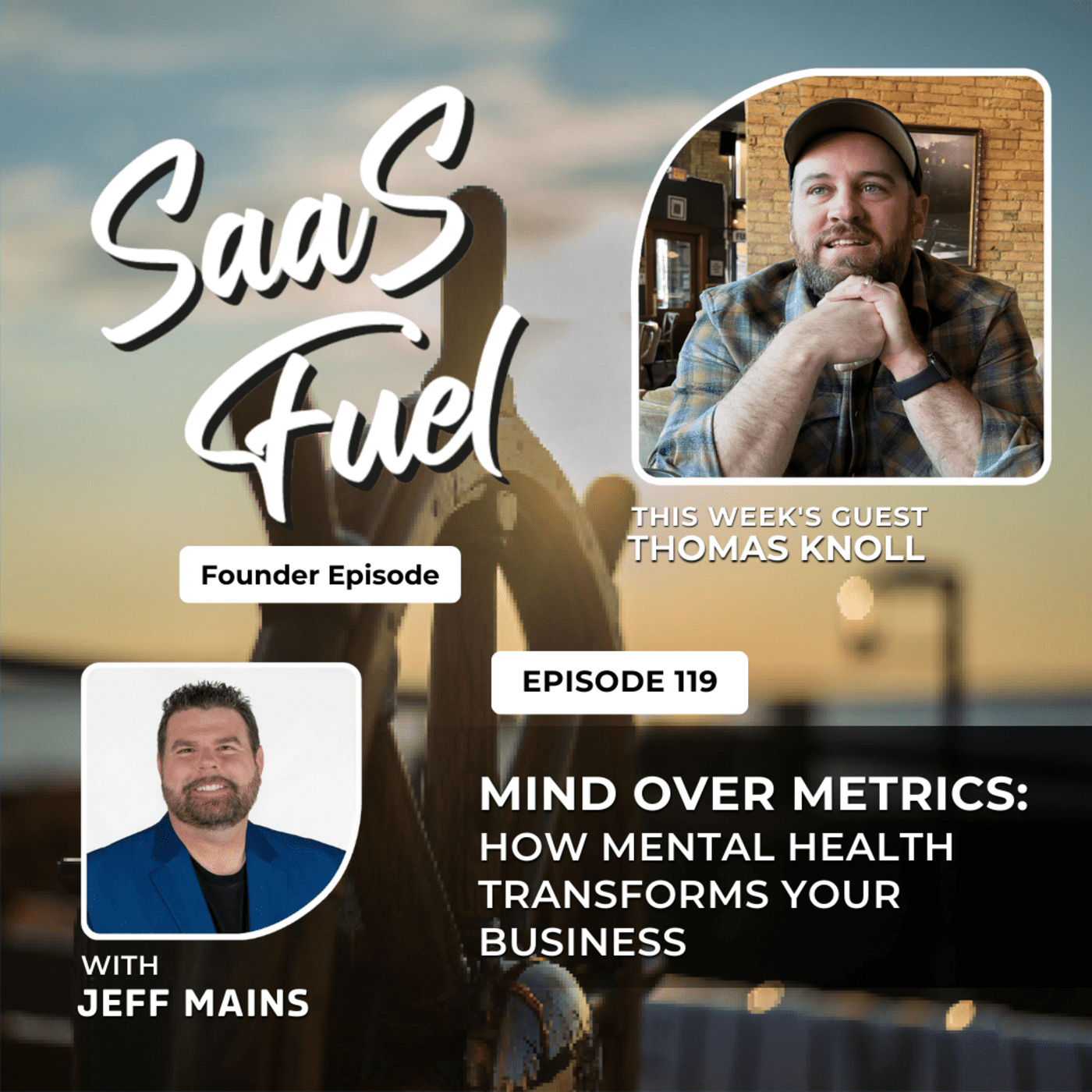 119 Thomas Knoll - Mind Over Metrics: How Mental Health Transforms Business episode artwork
