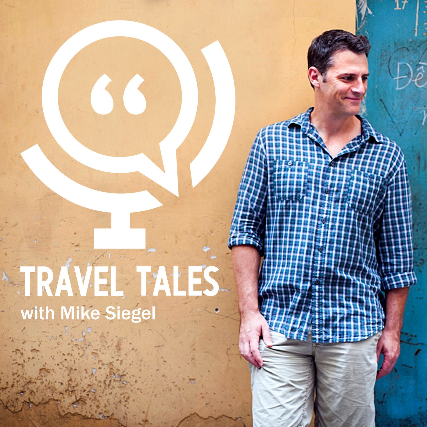 Travel Tales with Mike Siegel