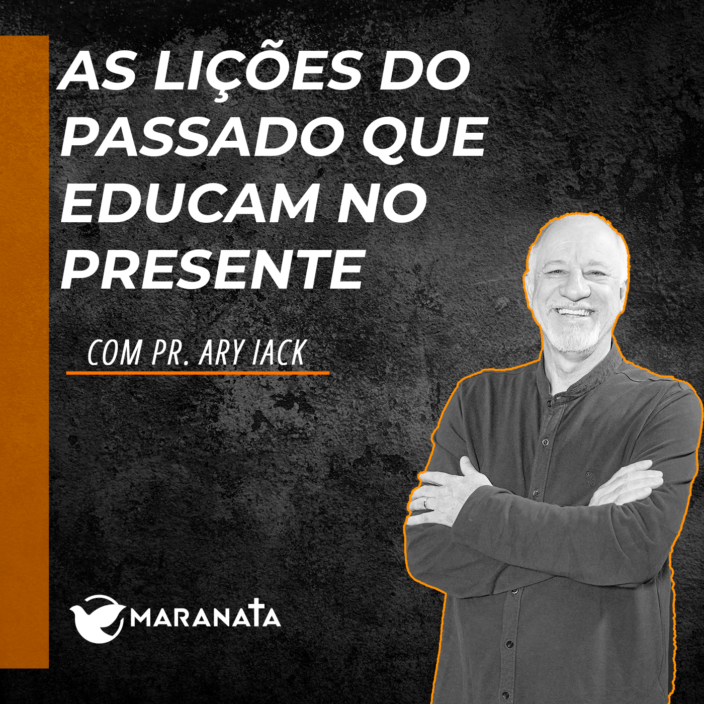 As lições do passado que educam no presente - Pr. Ary Iack episode artwork