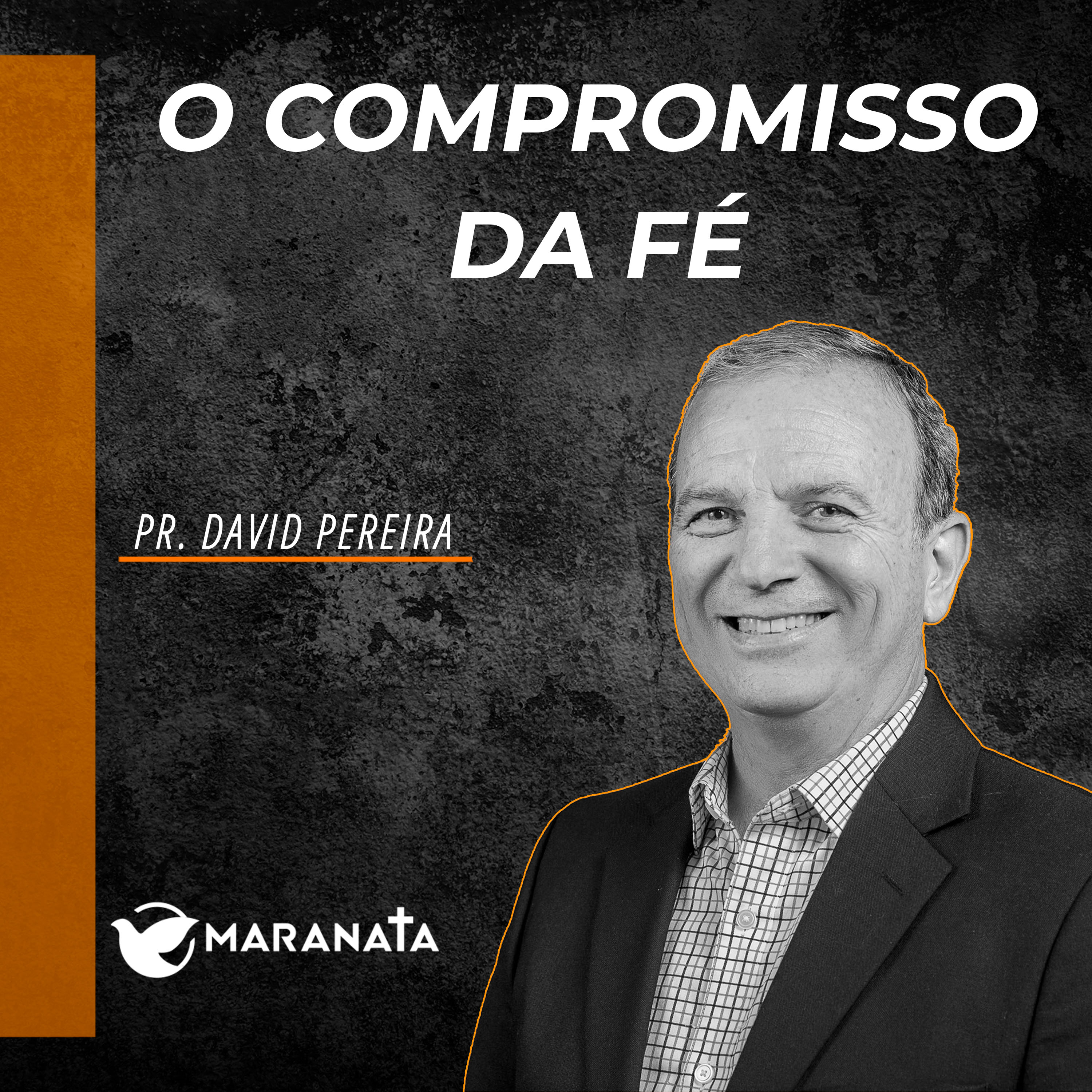 O compromisso da fé - Pr. David Pereira episode artwork