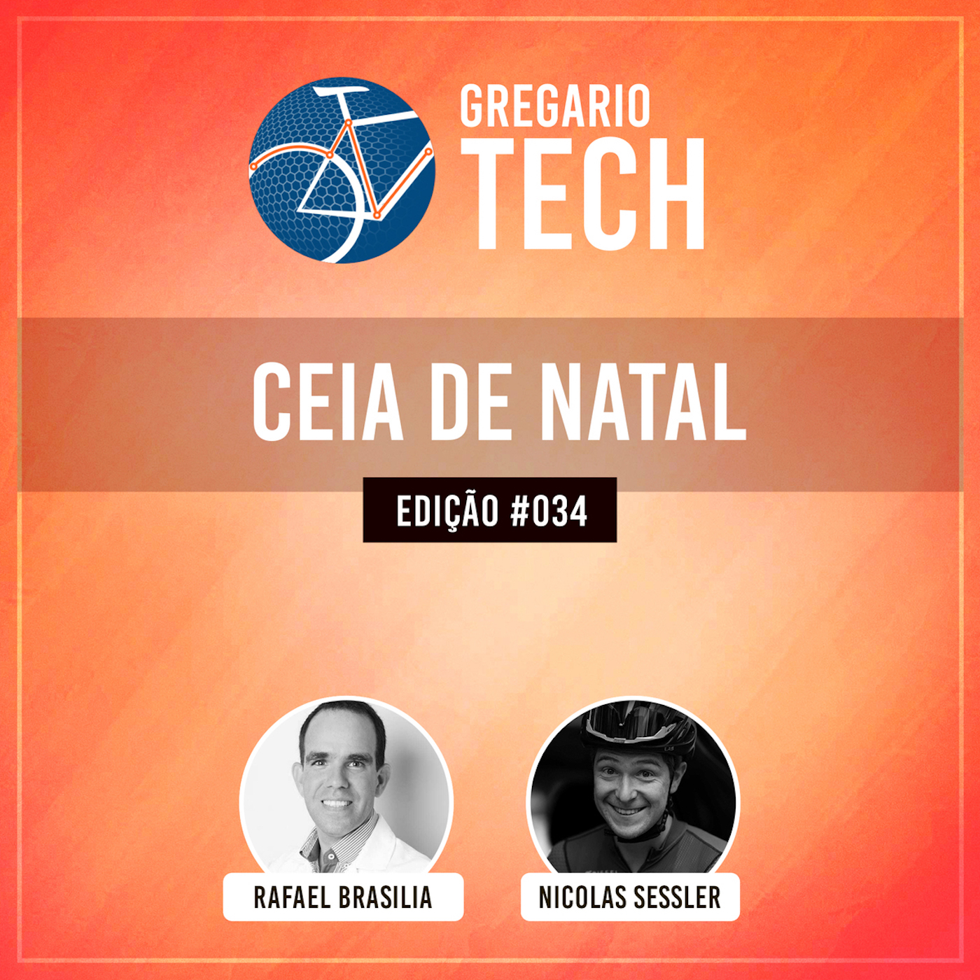 TECH #34 - Ceia de Natal, com Rafael Brasília - Gregario Cycling