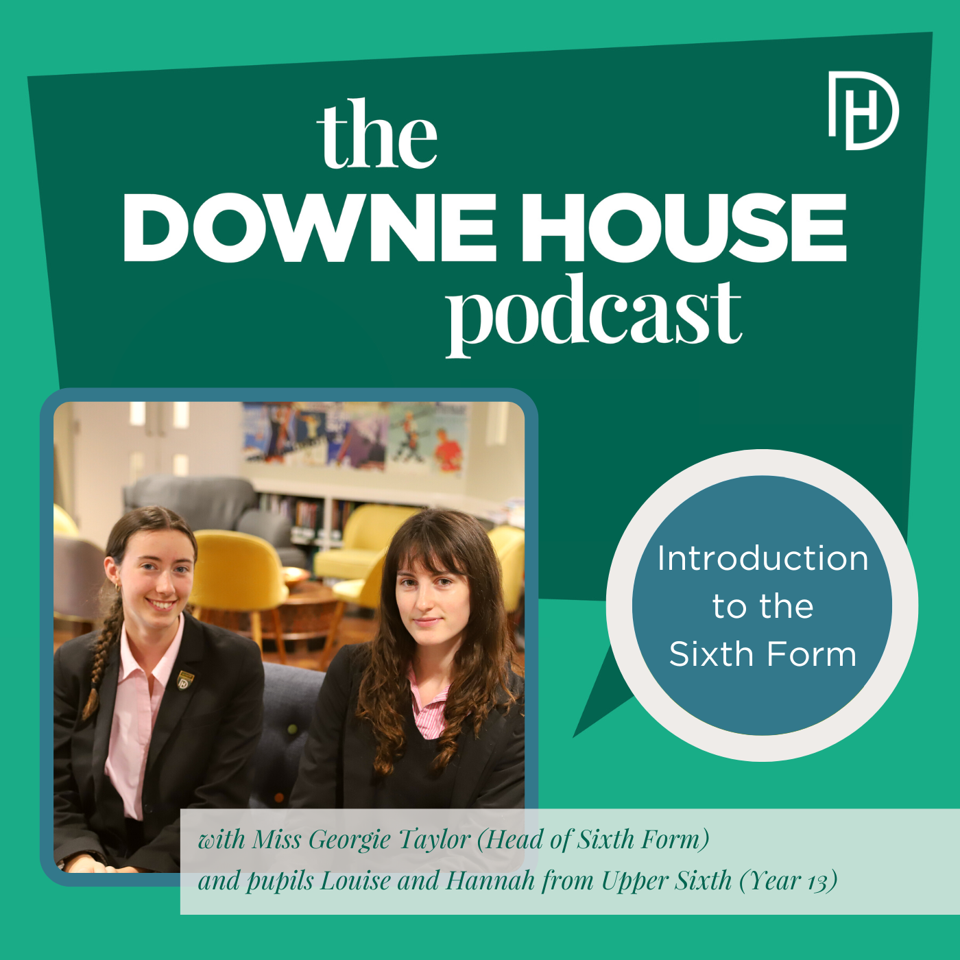 The Downe House Podcast
